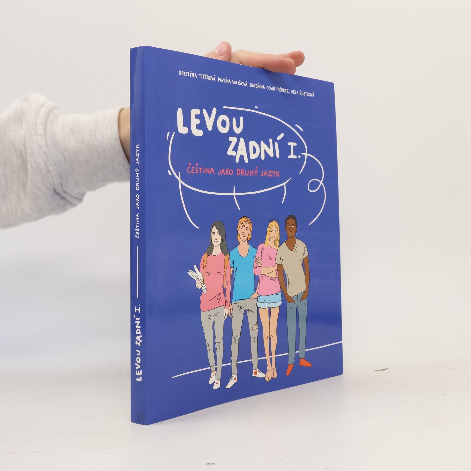 Kolektiv autorů Levou zadní I. : čeština jako druhý jazyk