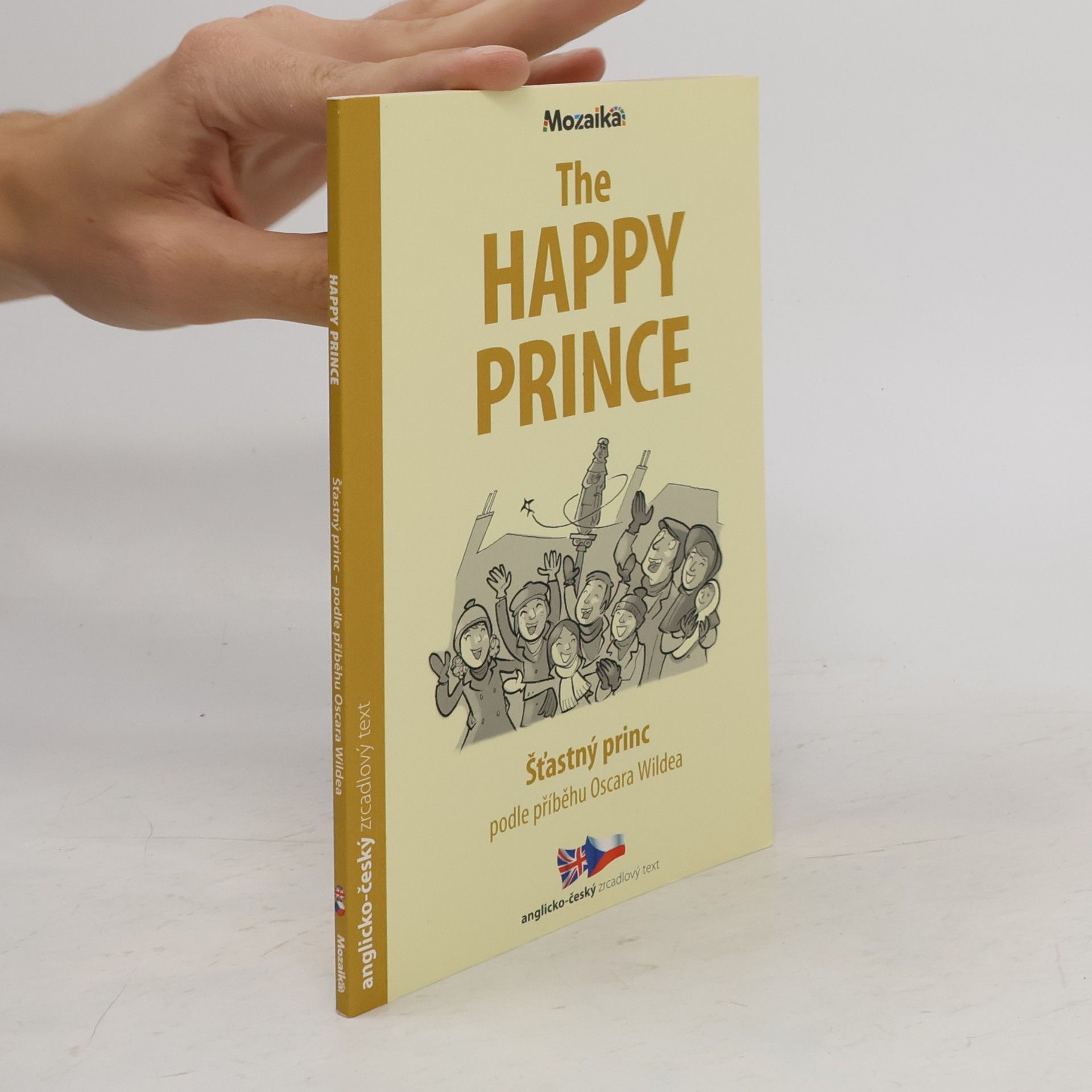 Oscar Wilde The happy prince = Šťastný princ