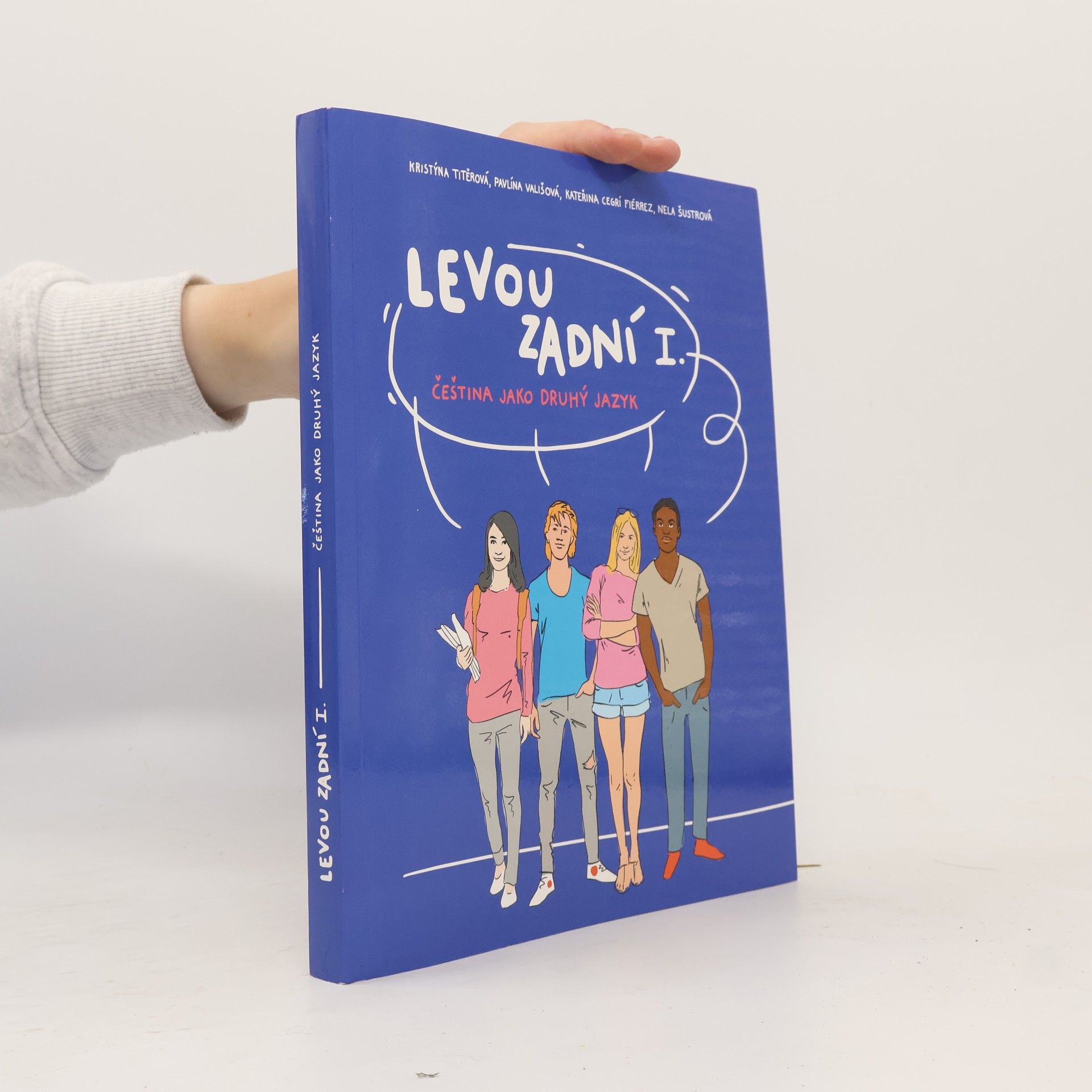 Autores varios Levou zadní I. : čeština jako druhý jazyk