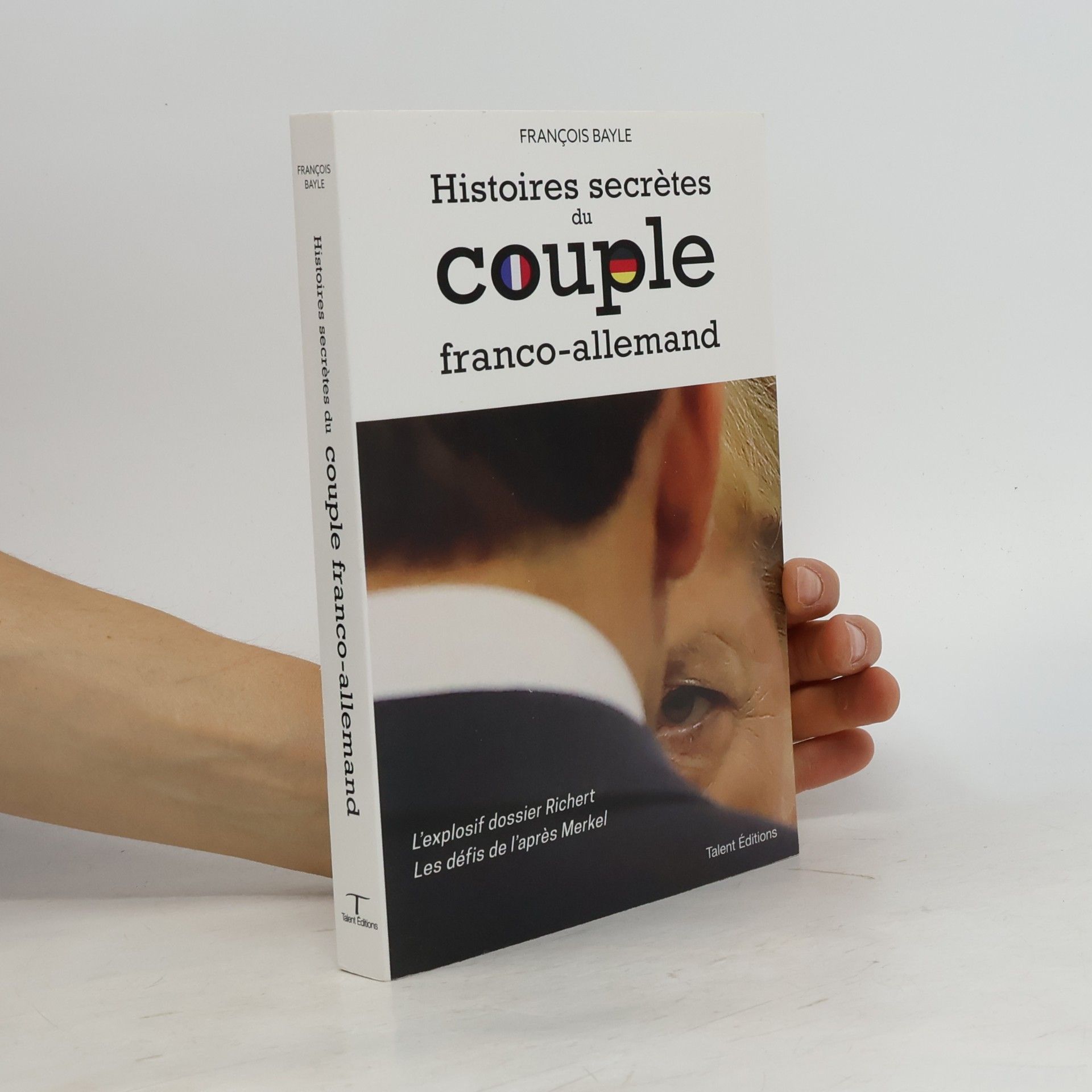 François Bayle Histoires secrètes du couple franco-allemand