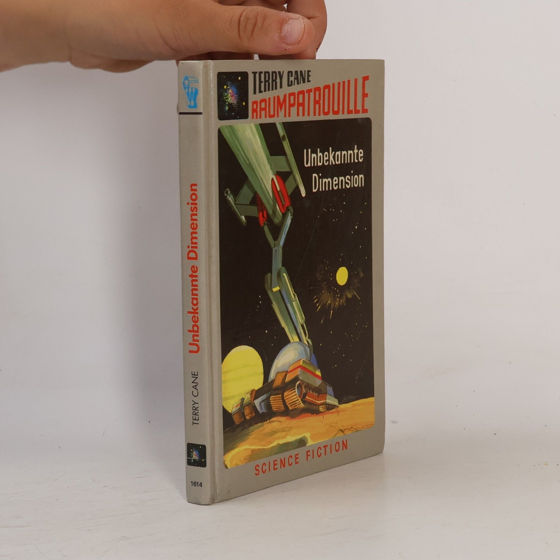 Terry Cane Raumpatrouille IV. Unbekannte Dimension