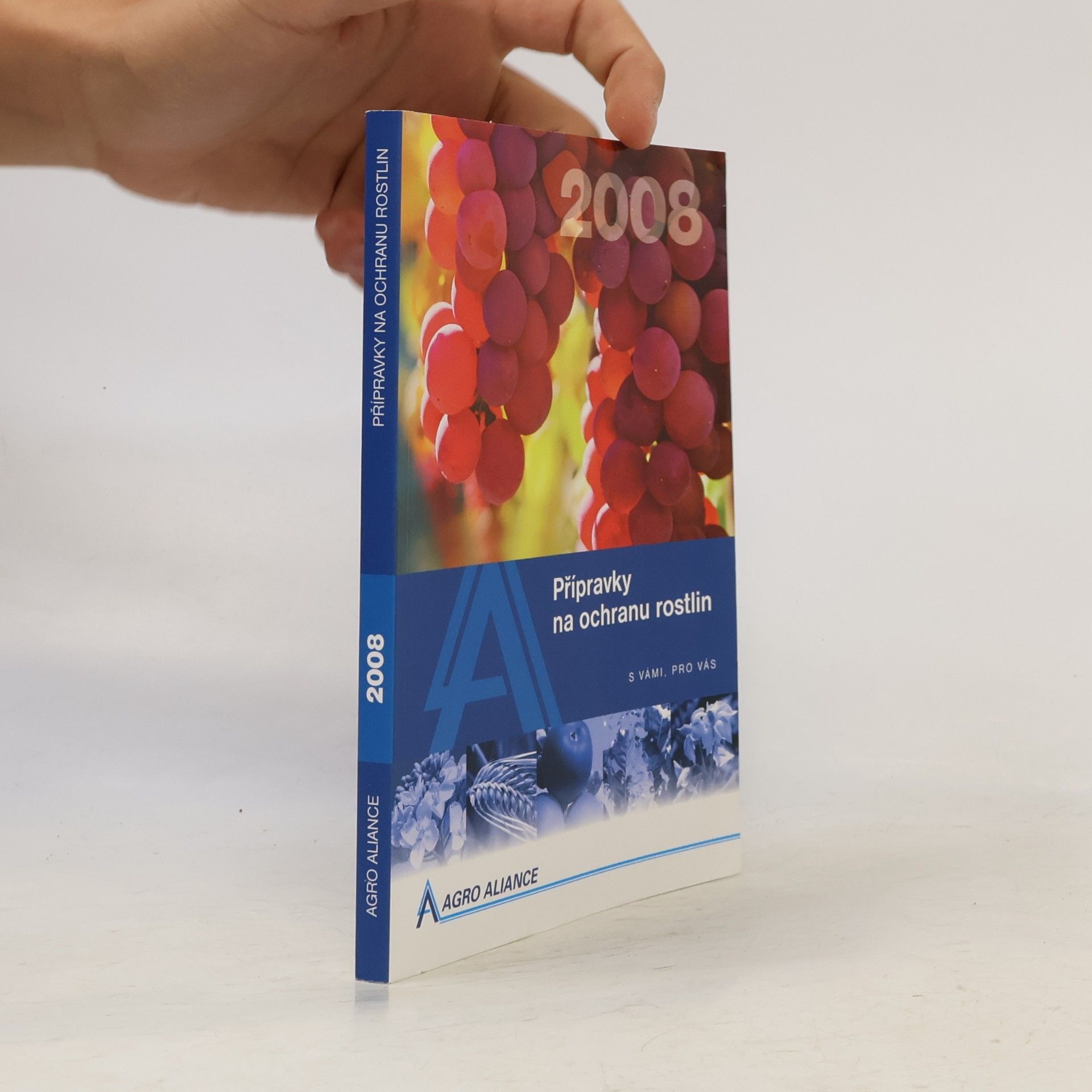 Kolektiv autorů Přípravky na ochranu rostlin 2008