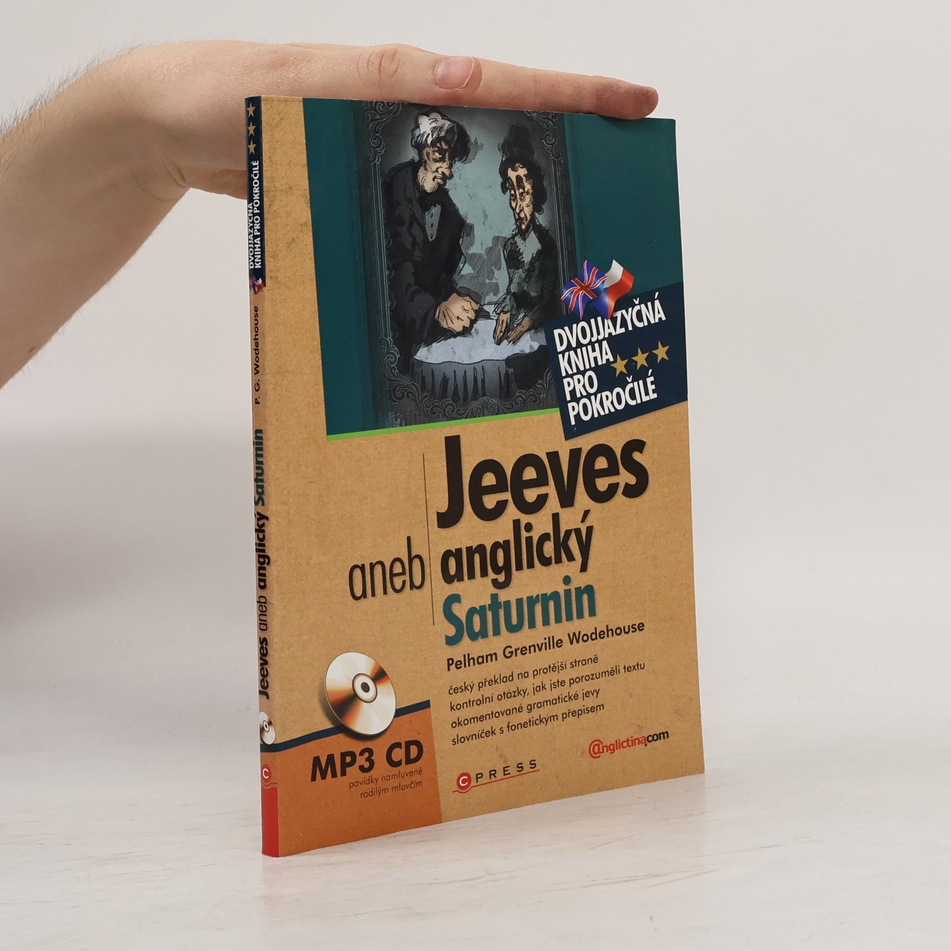 Pelham Wodehouse Jeeves, aneb, anglický Saturnin