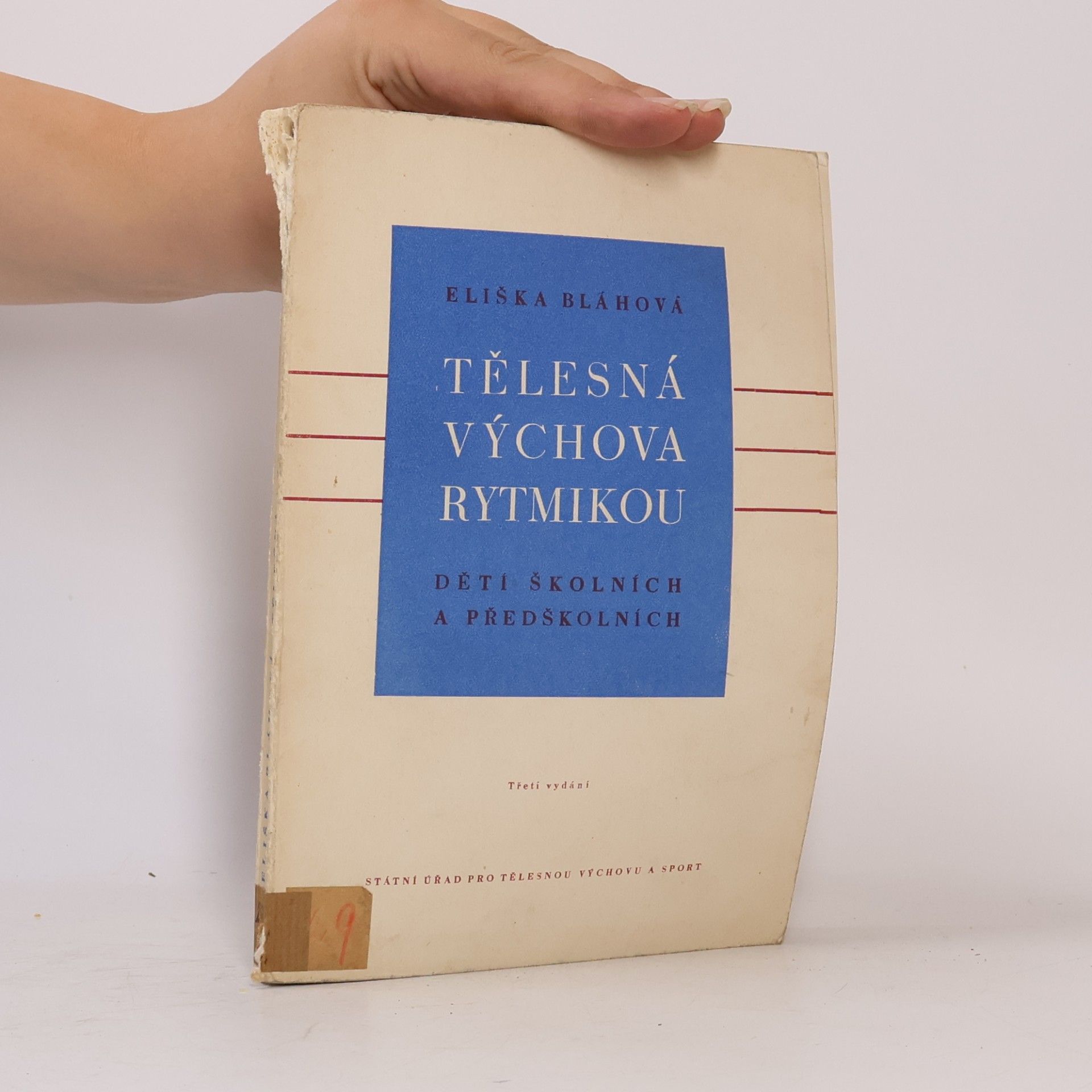 Eliška Bláhová Tělesná výchova rytmikou dětí školních i předškolních