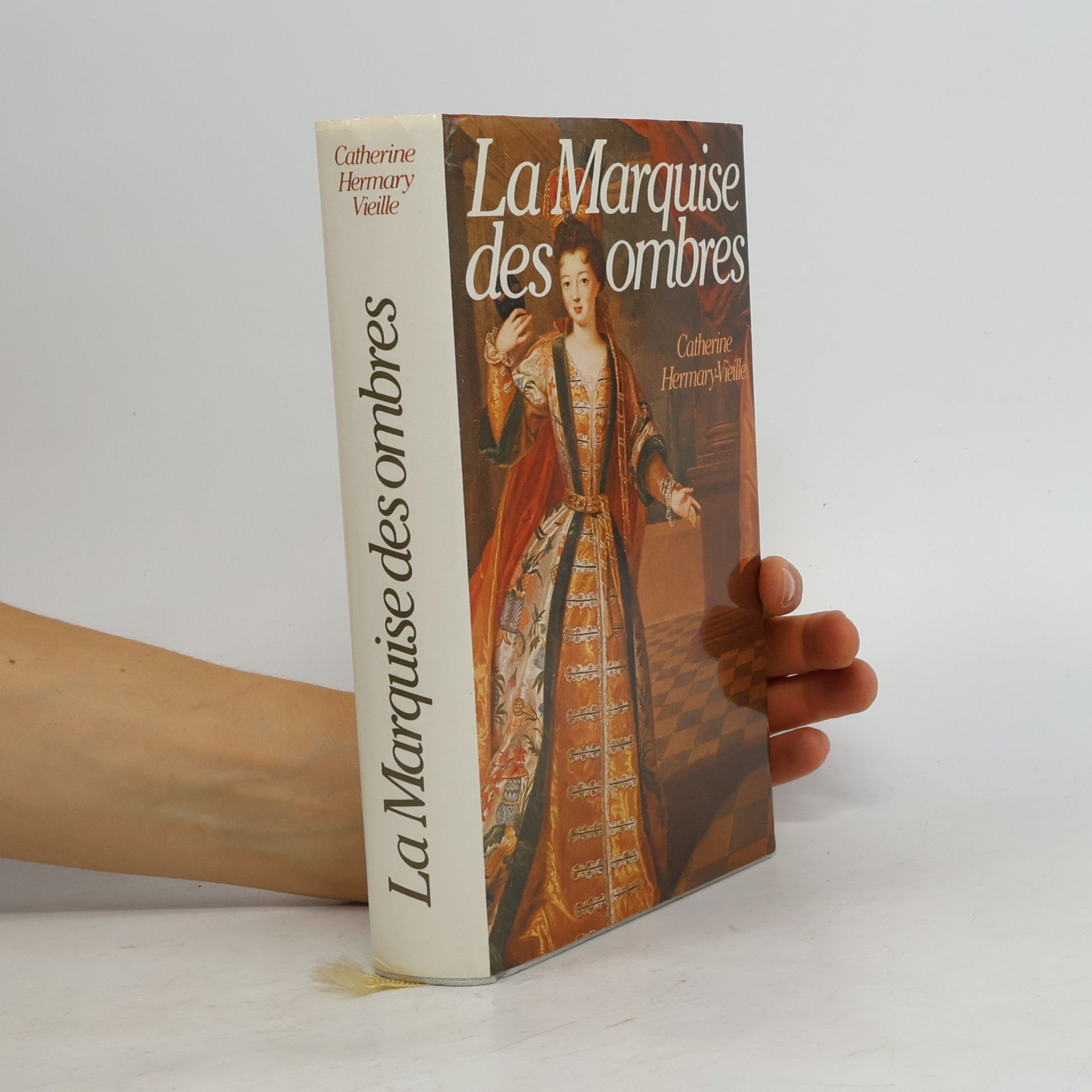 La Marquise des ombres ou la Vie de Marie-Madeleine d'Aubray, marquise de Brinvilliers