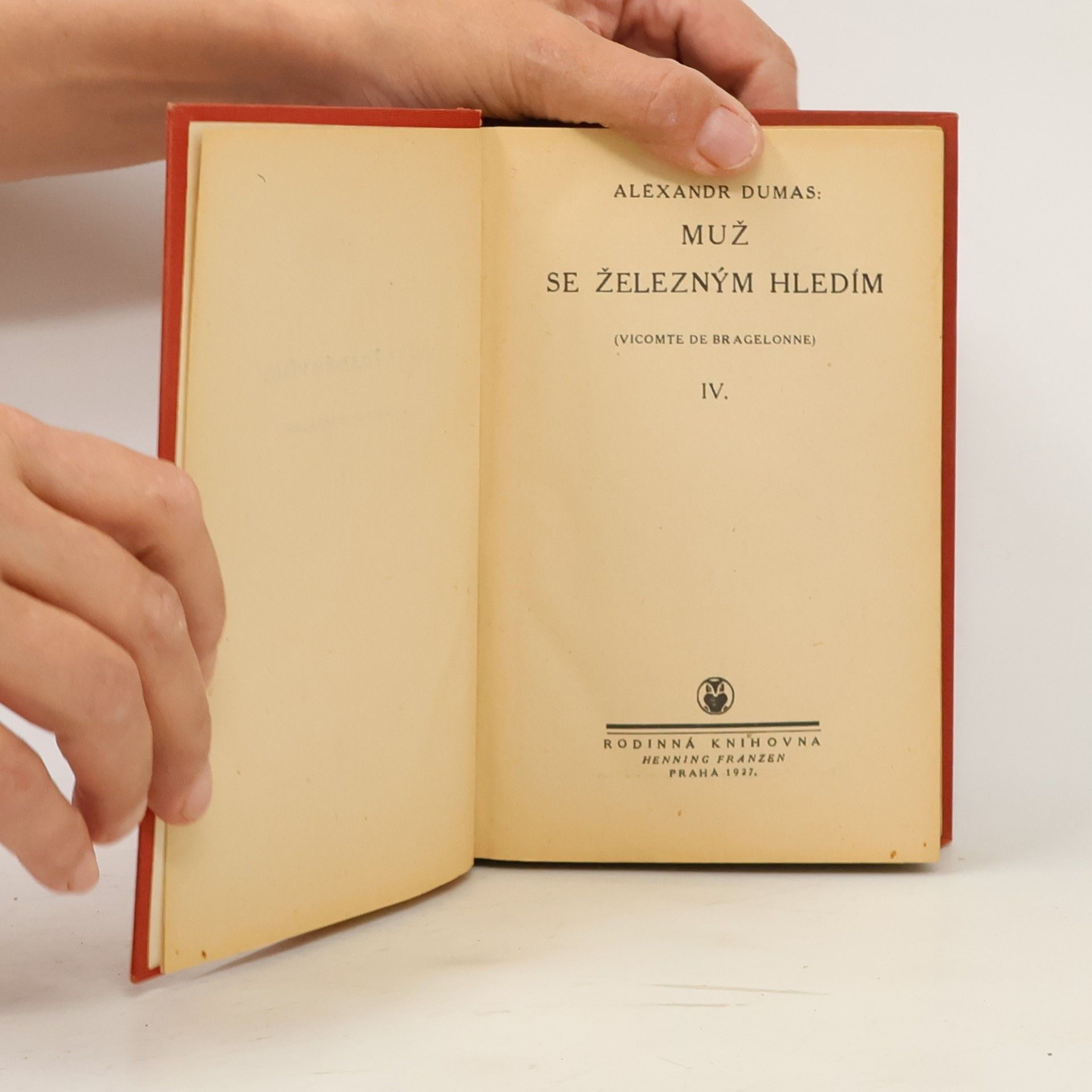 Alexandre Dumas der Ältere Muž se železným hledím IV.