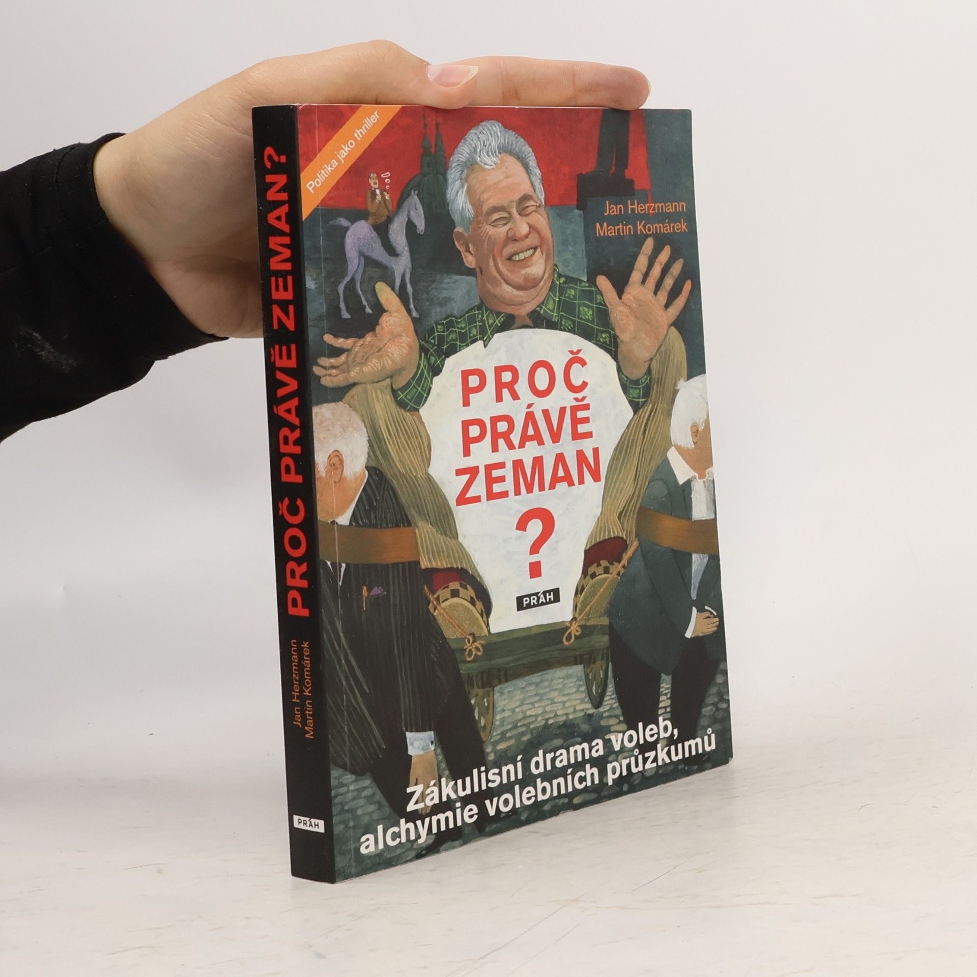 Jan Herzmann Proč právě Zeman?