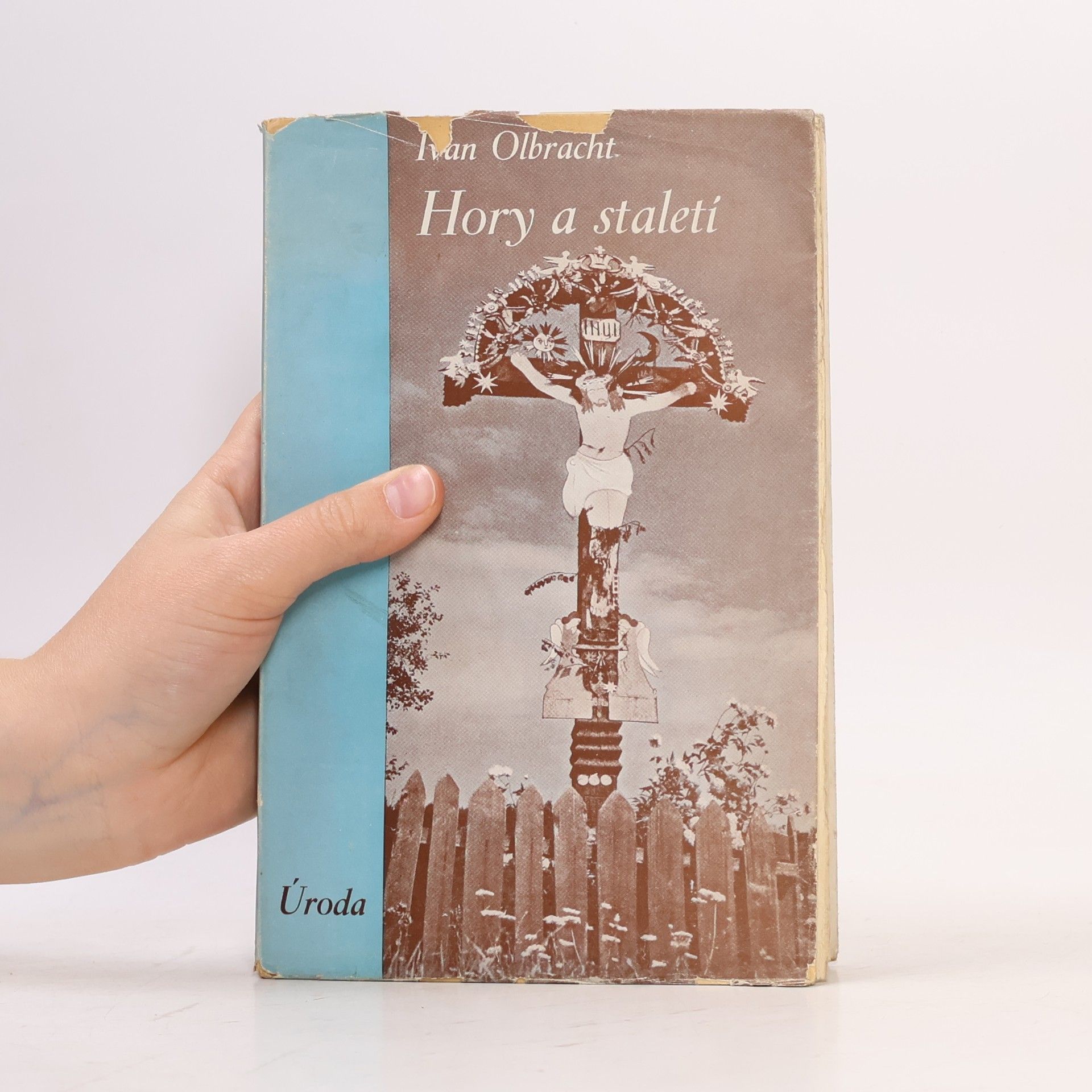 Ivan Olbracht Hory a staletí