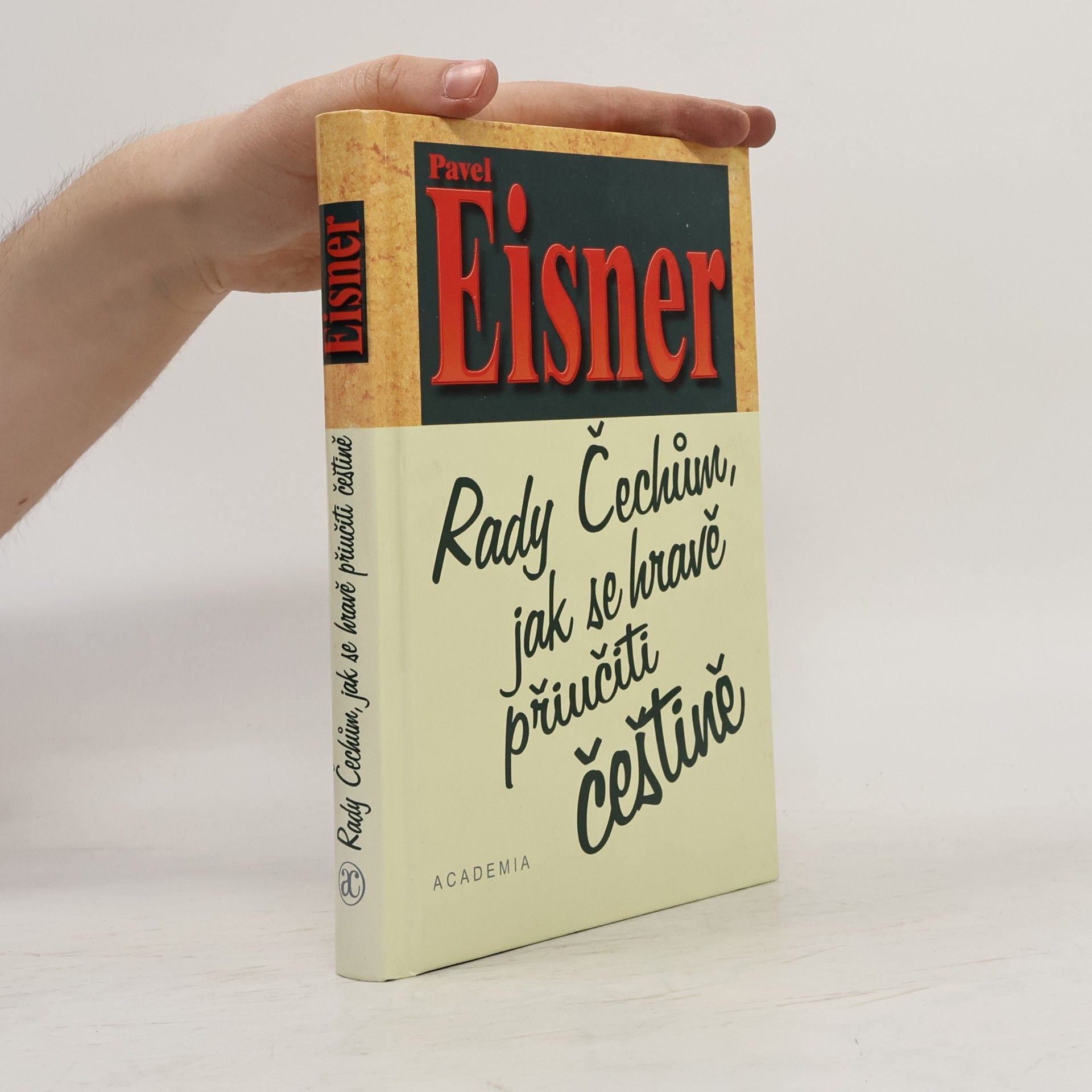 Pavel Eisner Rady Čechům, jak se hravě přiučiti češtině