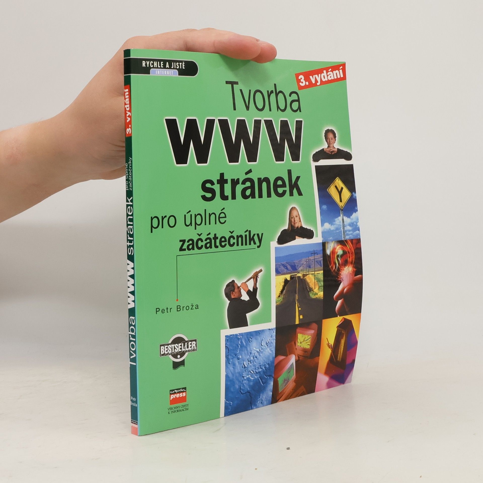 Petr Broža Tvorba WWW stránek pro úplné začátečníky