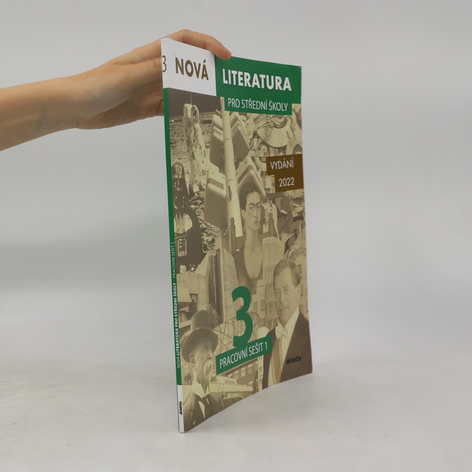Jolana Fišarová Nová literatura 3 pro střední školy. Pracovní sešit 1