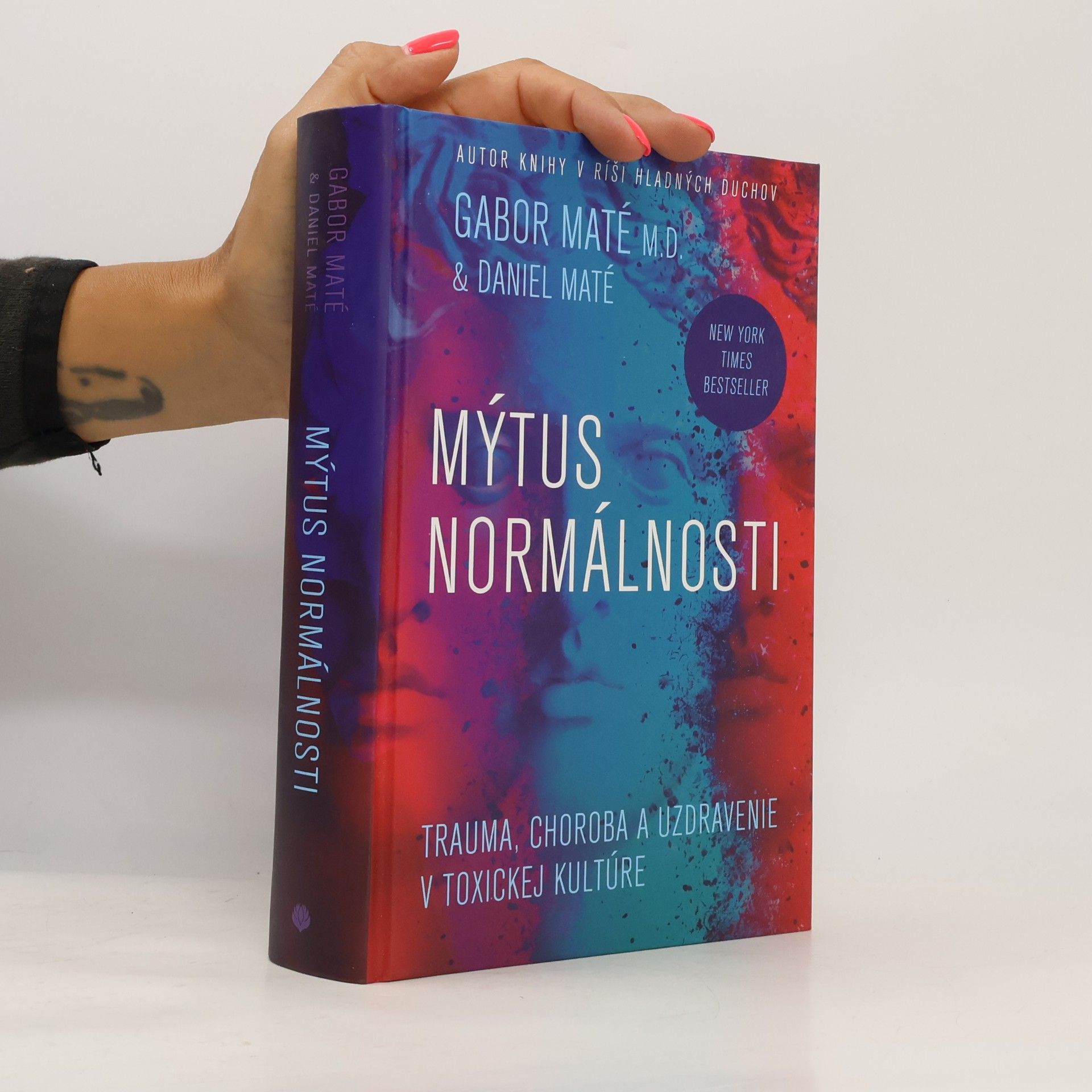 Gabor Maté Mýtus normálnosti