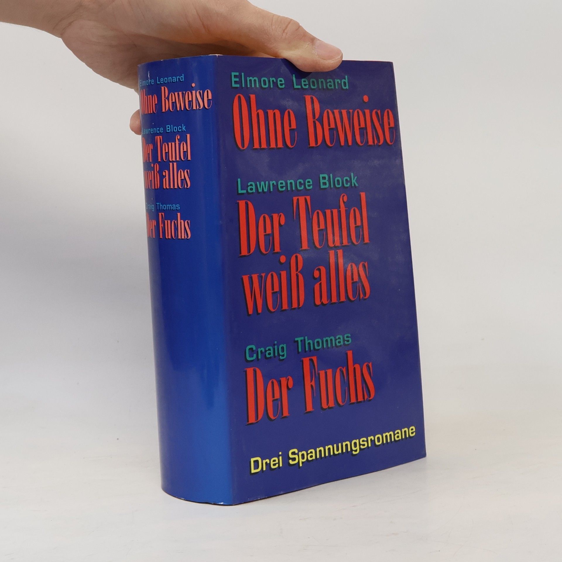 Craig Thomas Ohne Beweise. Der Teufel weiß alles. Der Fuchs