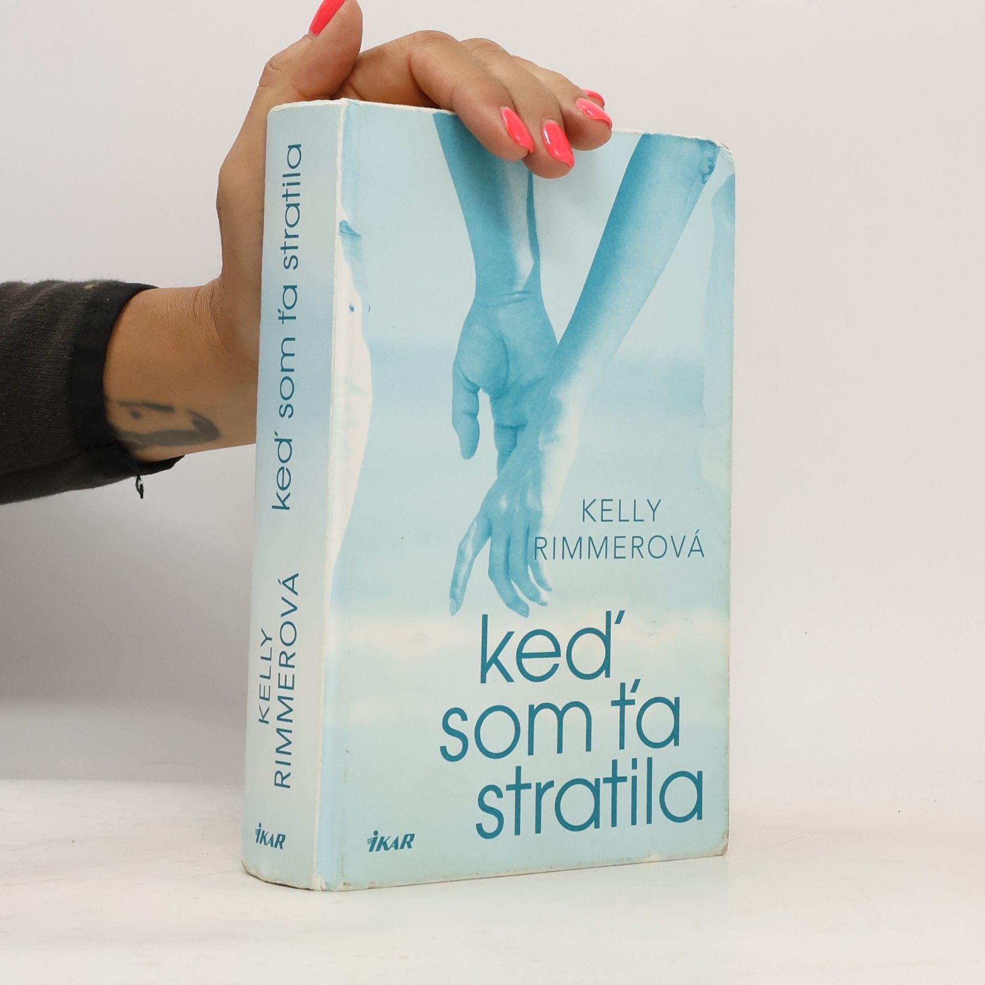 Kelly Rimmer Keď som ťa stratila