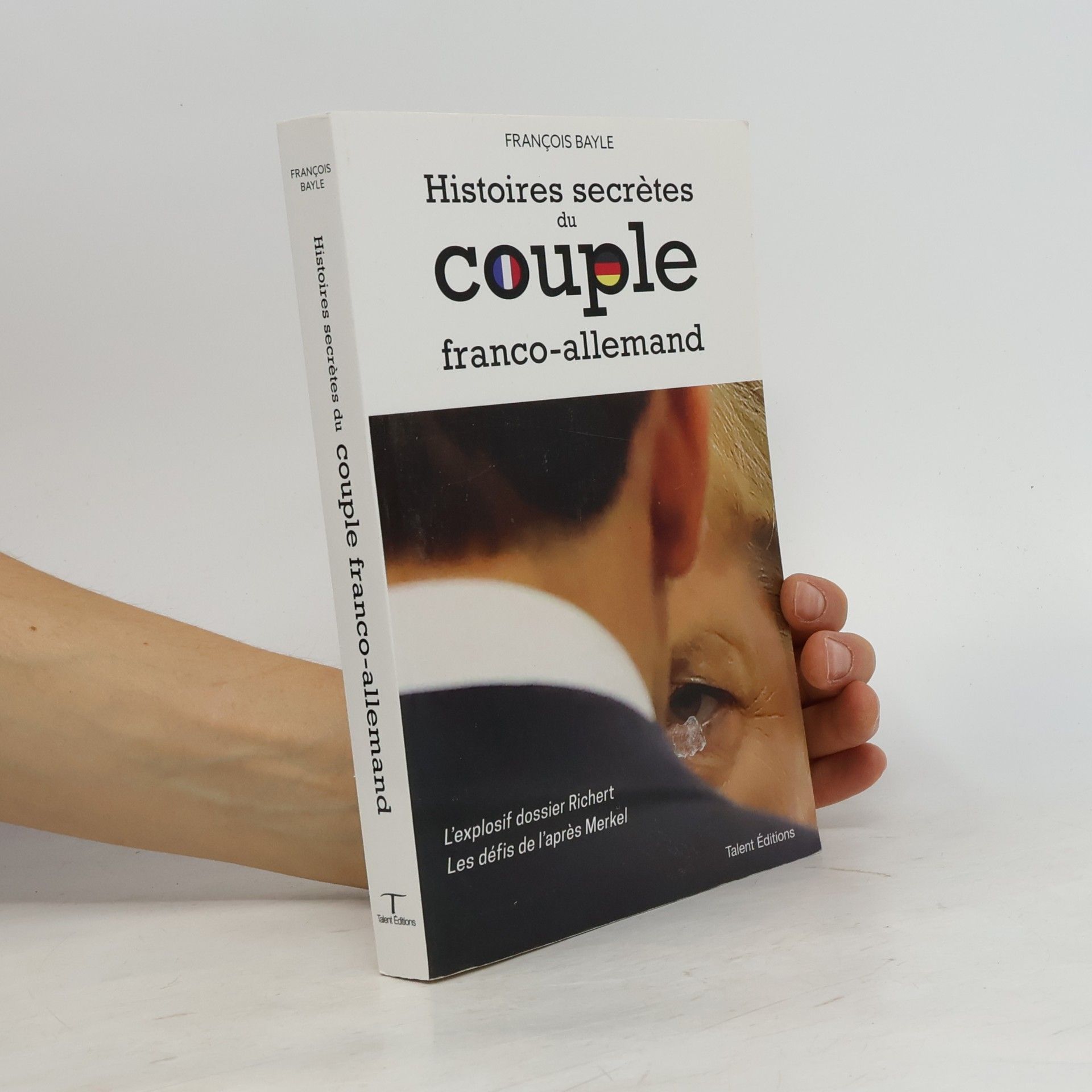 François Bayle Histoires secrètes du couple franco-allemand