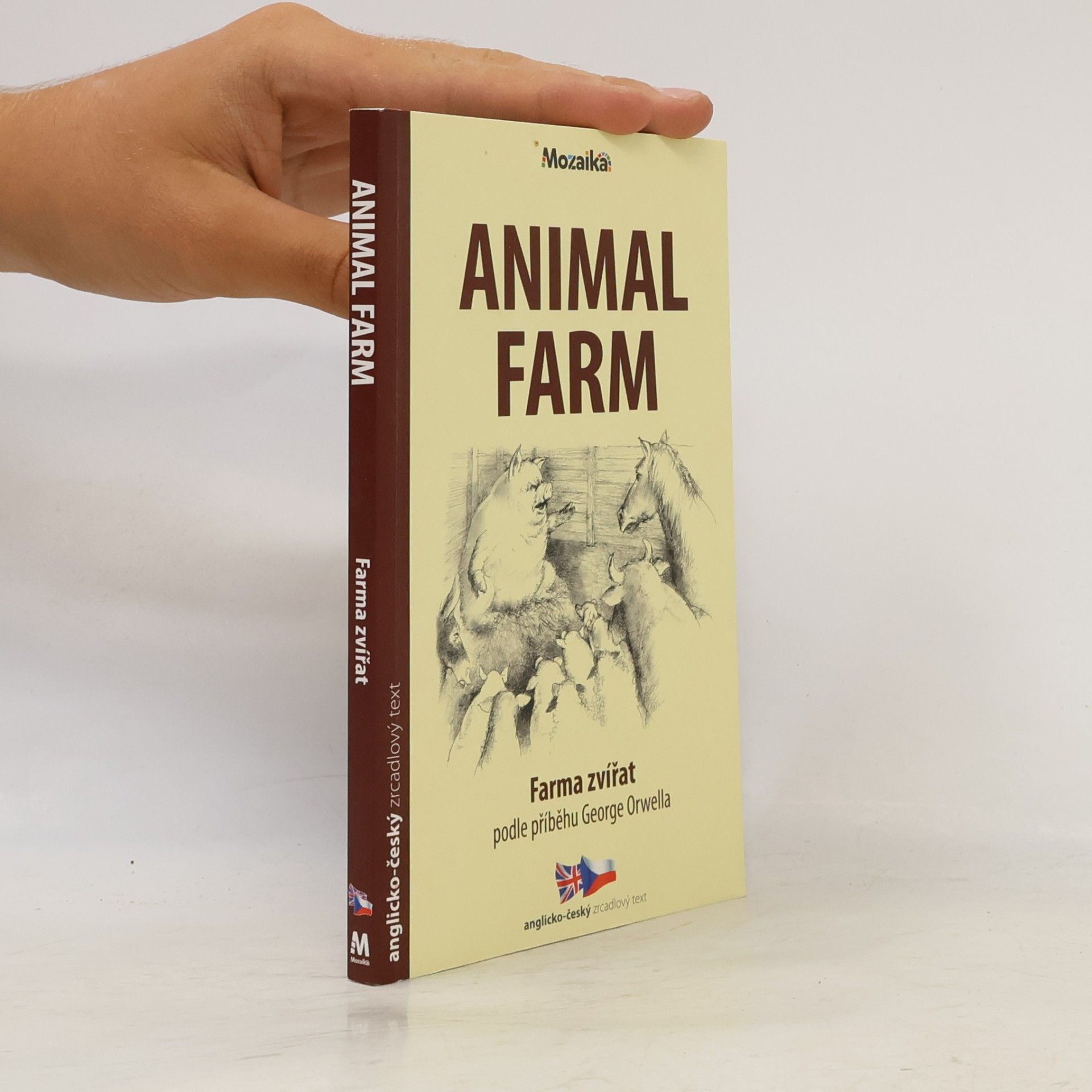 Kolektiv autorů Animal farm. Farma zvířat. Podle příběhu George Orwella