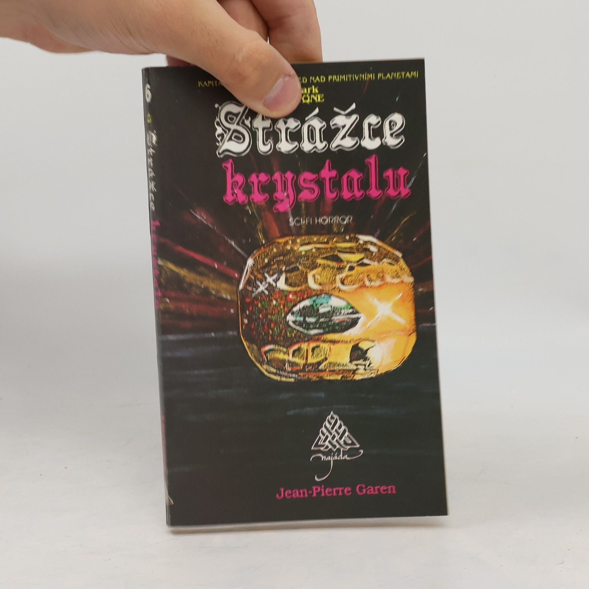 Jean Pierre Garen Strážce krystalu