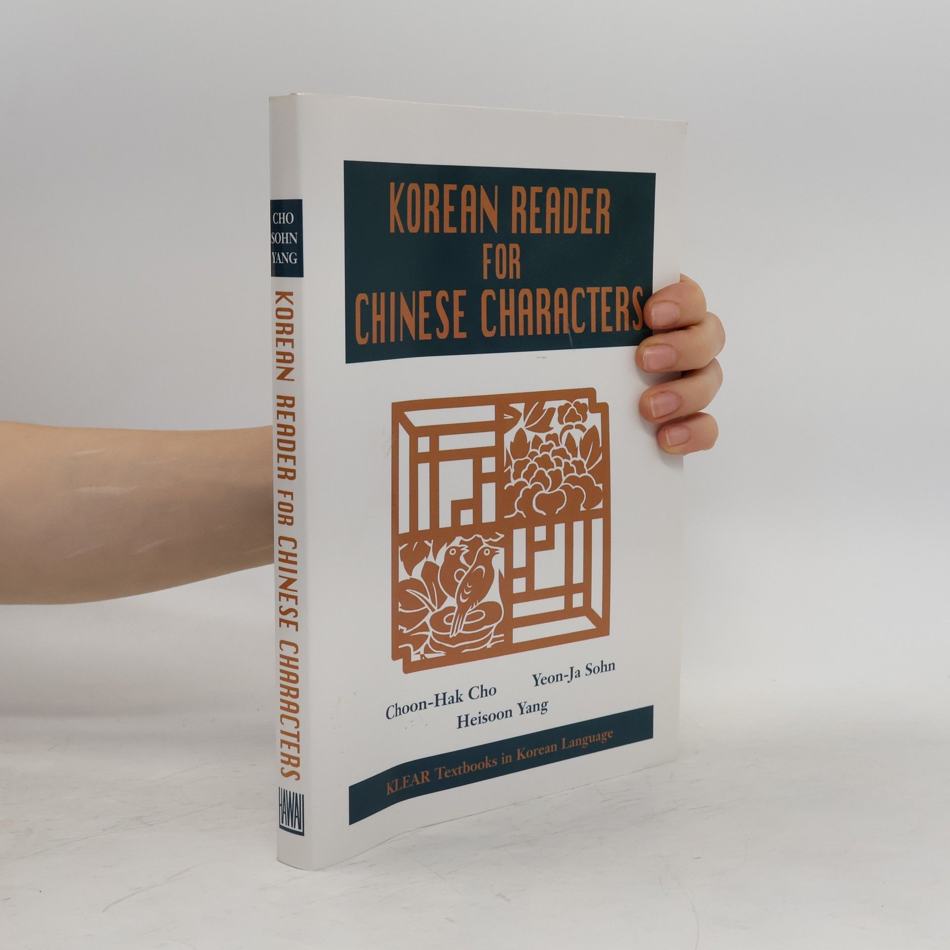 Heisoon Yang KLEAR Textbooks in Korean Language: Korean Reader for Chinese Characters