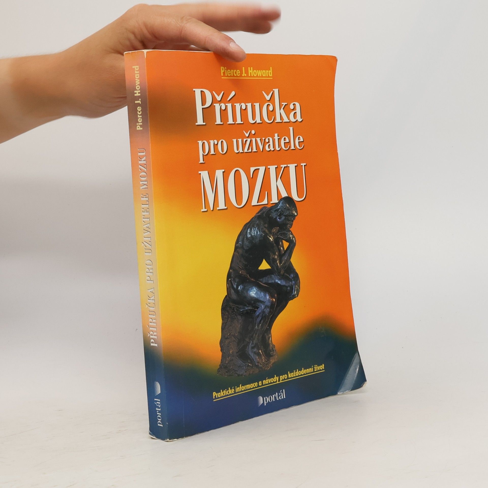 Pierce J. Howard Příručka pro uživatele mozku