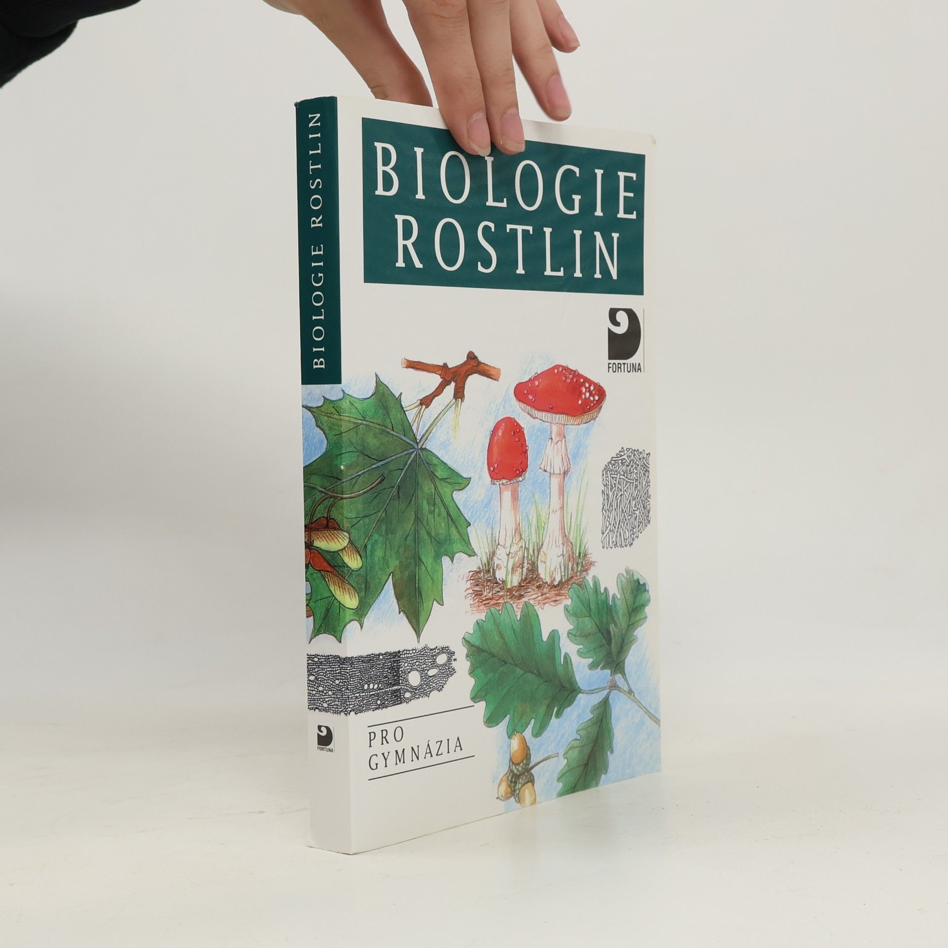 Lubomír Kincl Biologie rostlin: Pro 1. ročník gymnázií