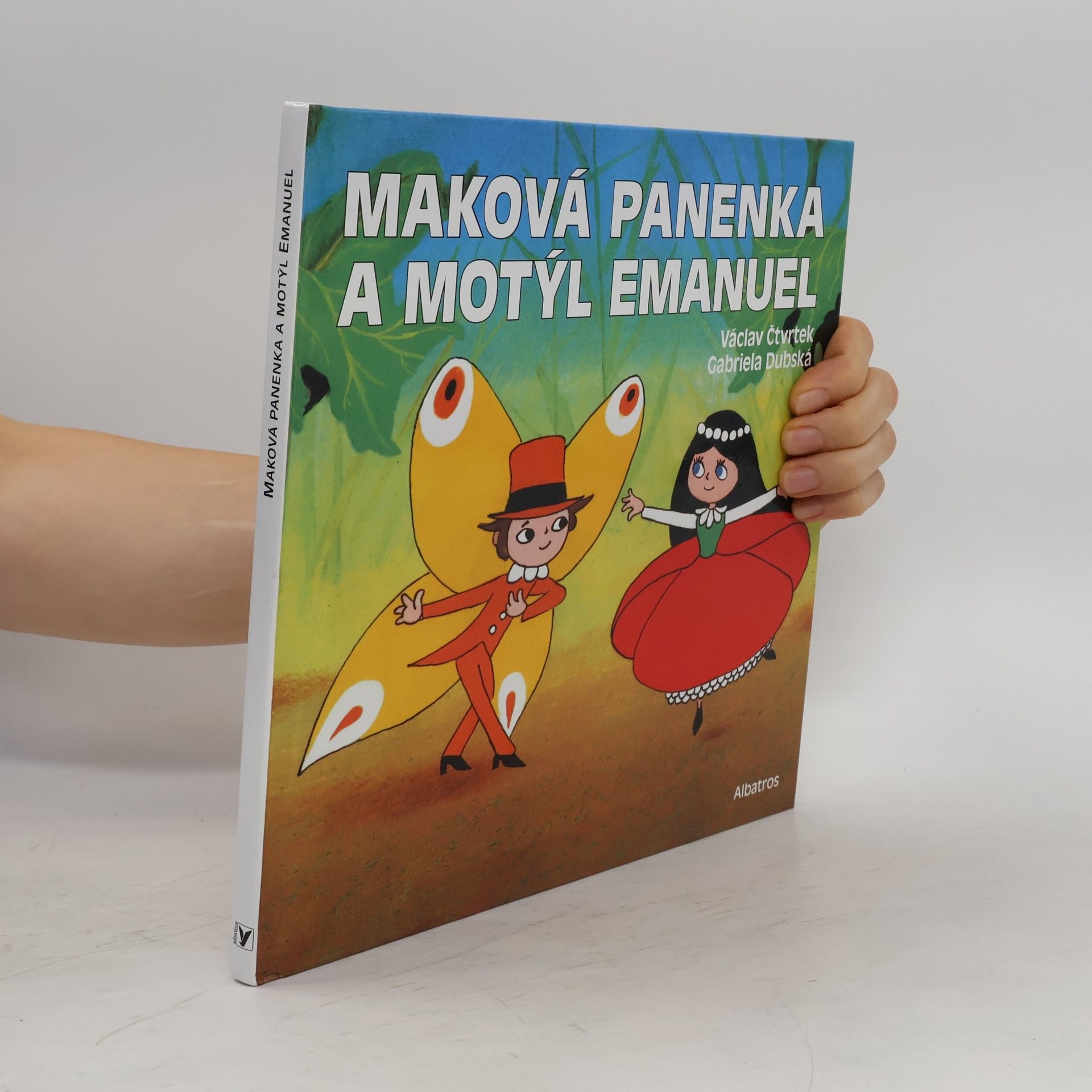 Václav Čtvrtek Maková panenka a motýl Emanuel