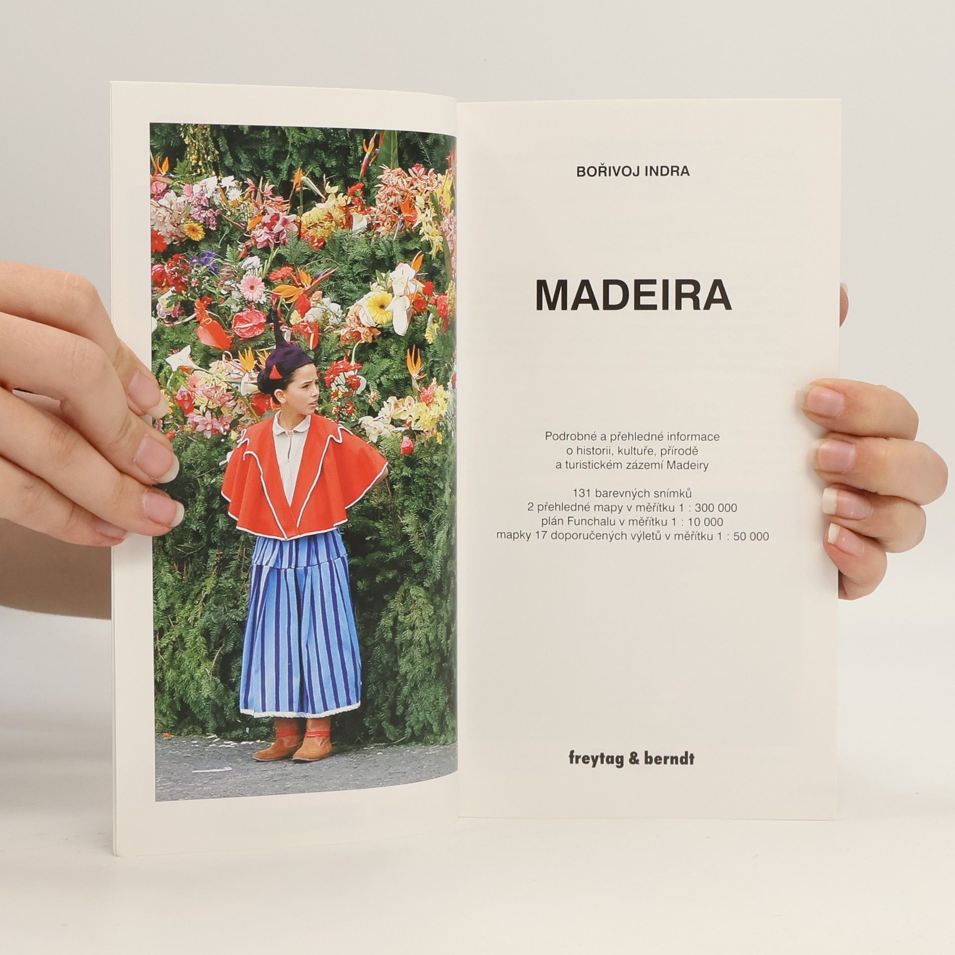 Bořivoj Indra Madeira. Průvodce na cesty