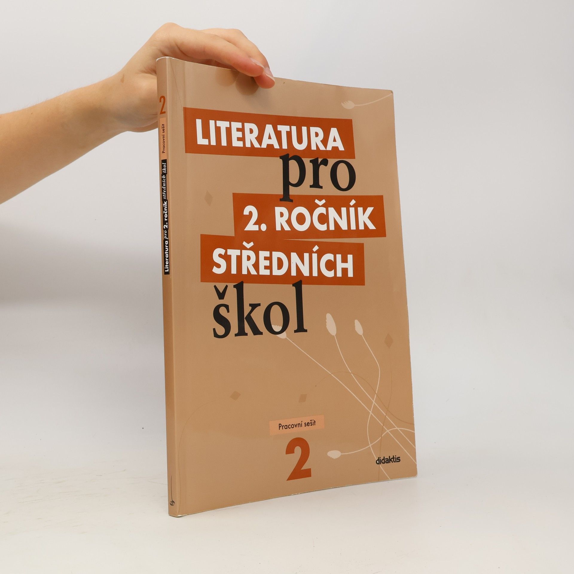 Taťána Polášková Literatura pro 2. ročník středních škol. Pracovní sešit