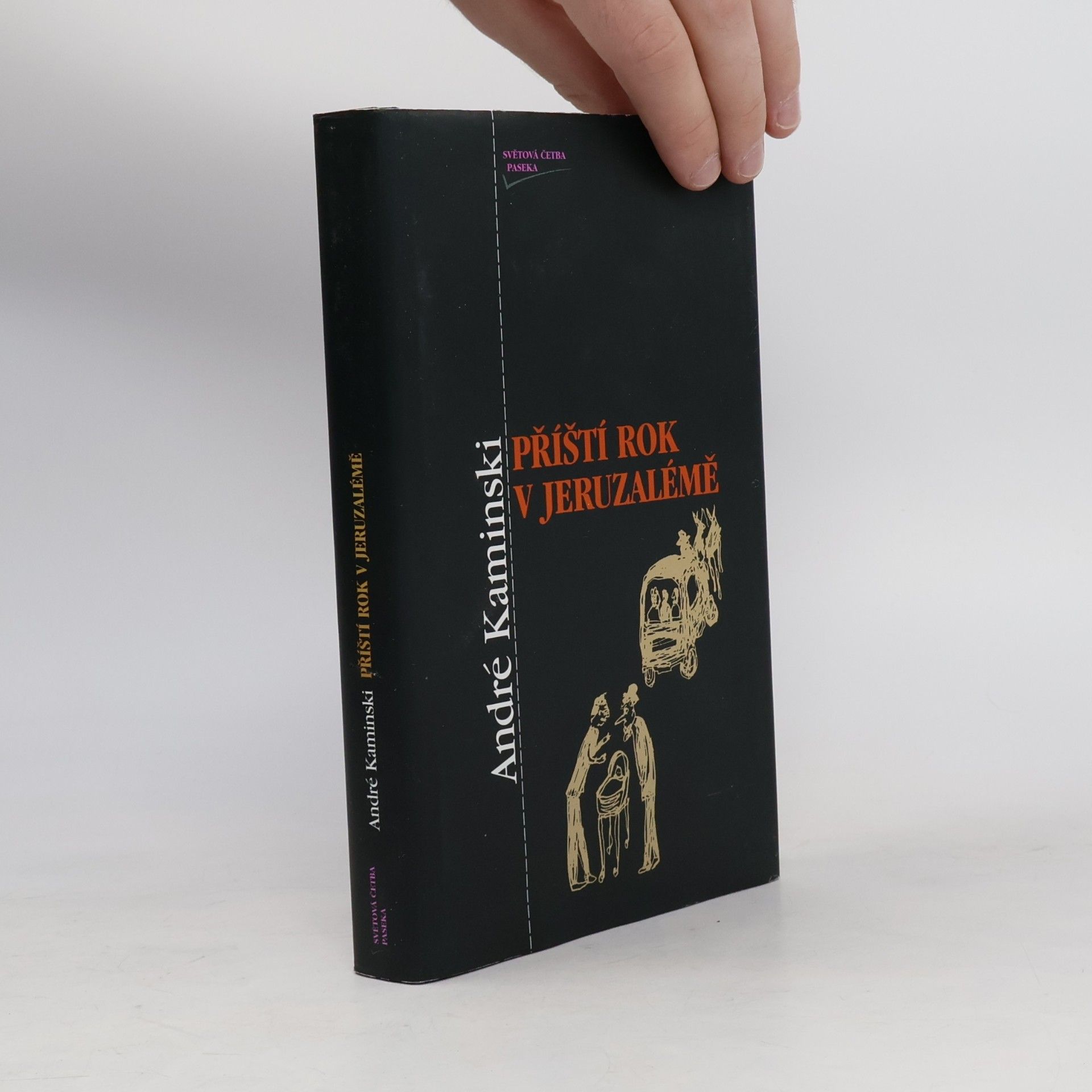 André Kaminski Příští rok v Jeruzalémě