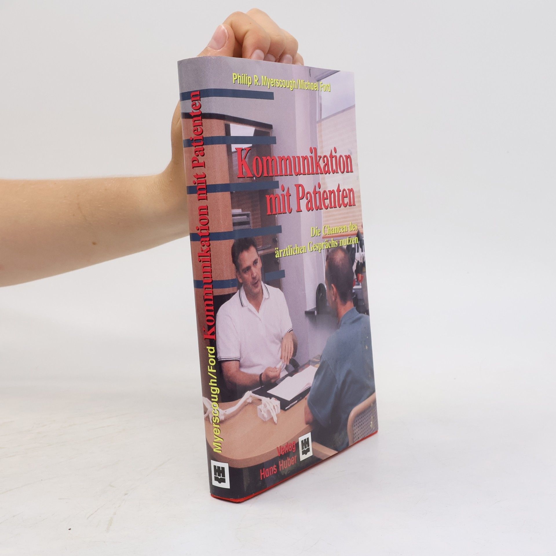 Philip R. Myerscough Kommunikation mit Patienten