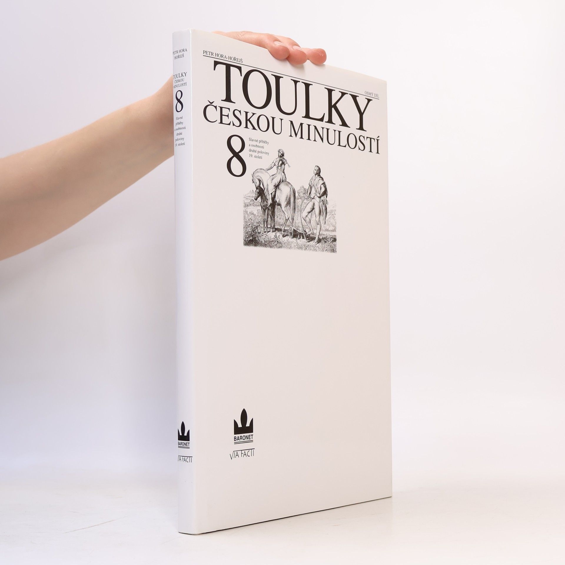 Petr Hořejš Toulky českou minulostí 8