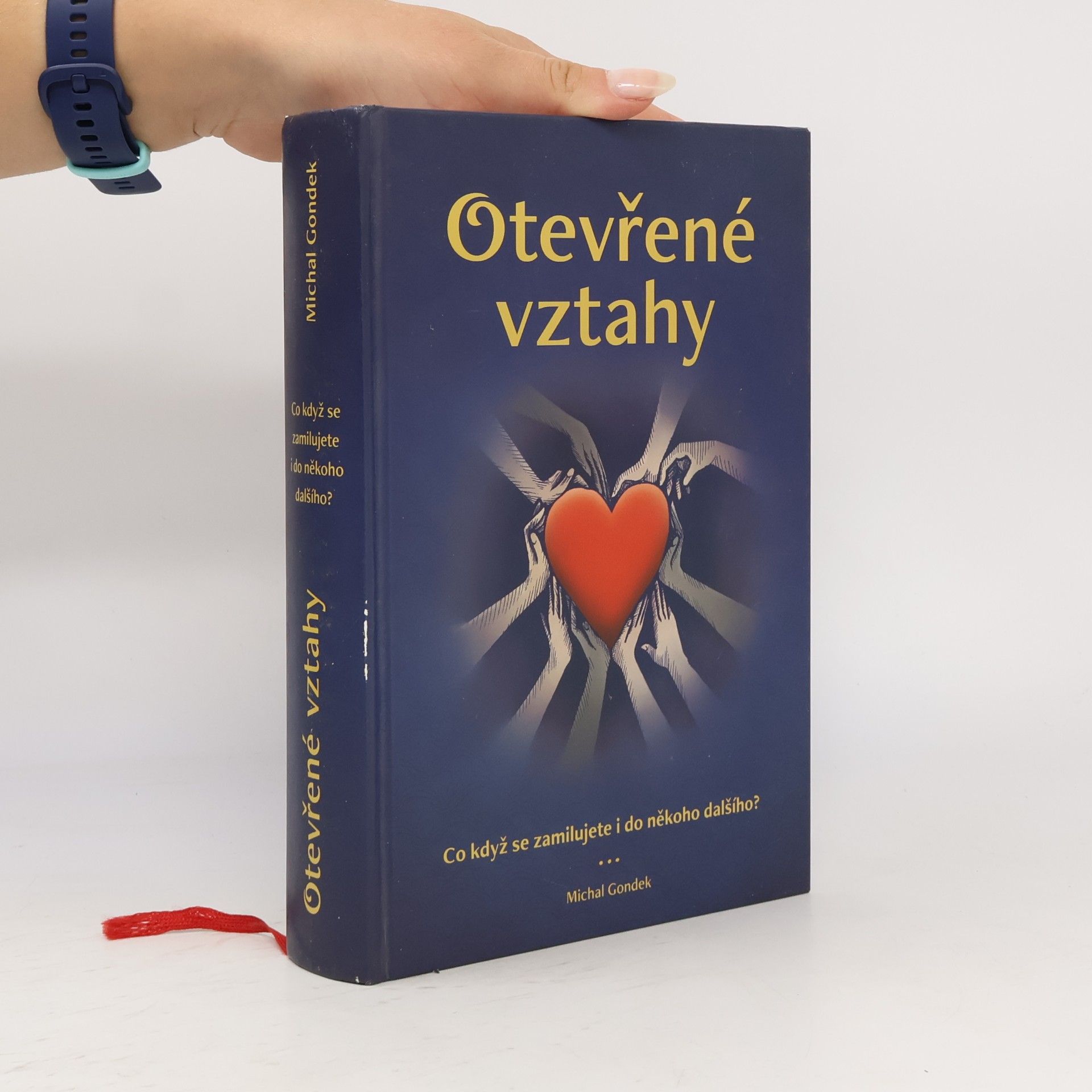 Michal Gondek Otevřené vztahy. Co když se zamilujete i do někoho dalšího?