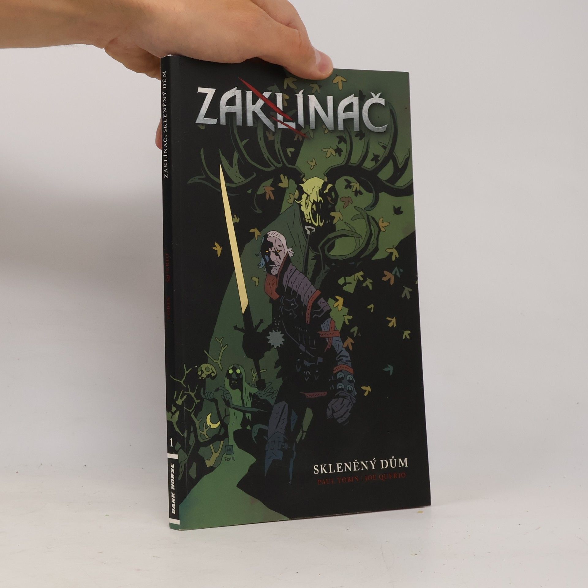 Paul Tobin Zaklínač. Skleněný dům 1