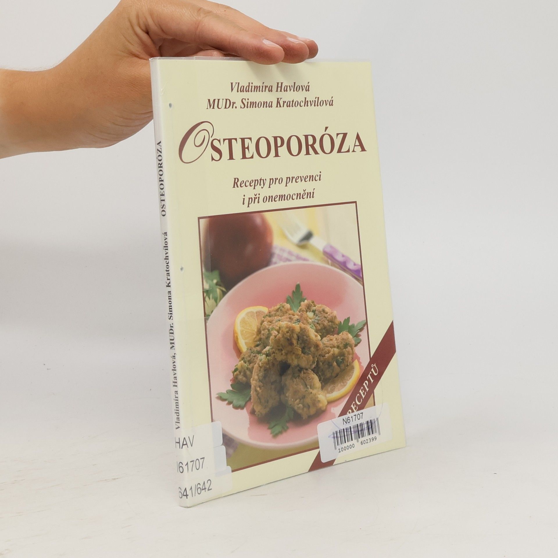 Simona Kratochvílová Osteoporóza : recepty pro prevenci i při onemocnění