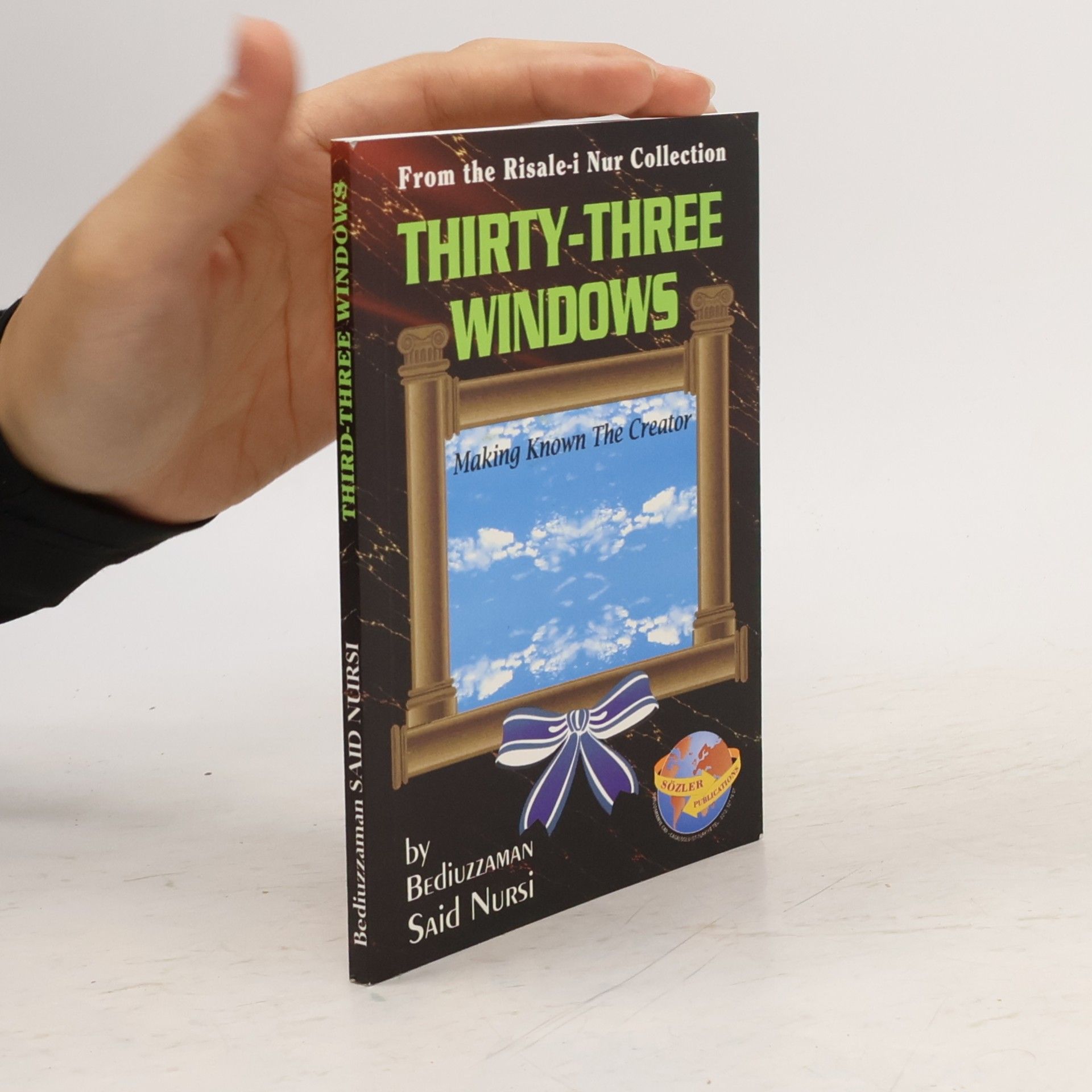 Risale-i Nur Collection: Thirty Three Windows