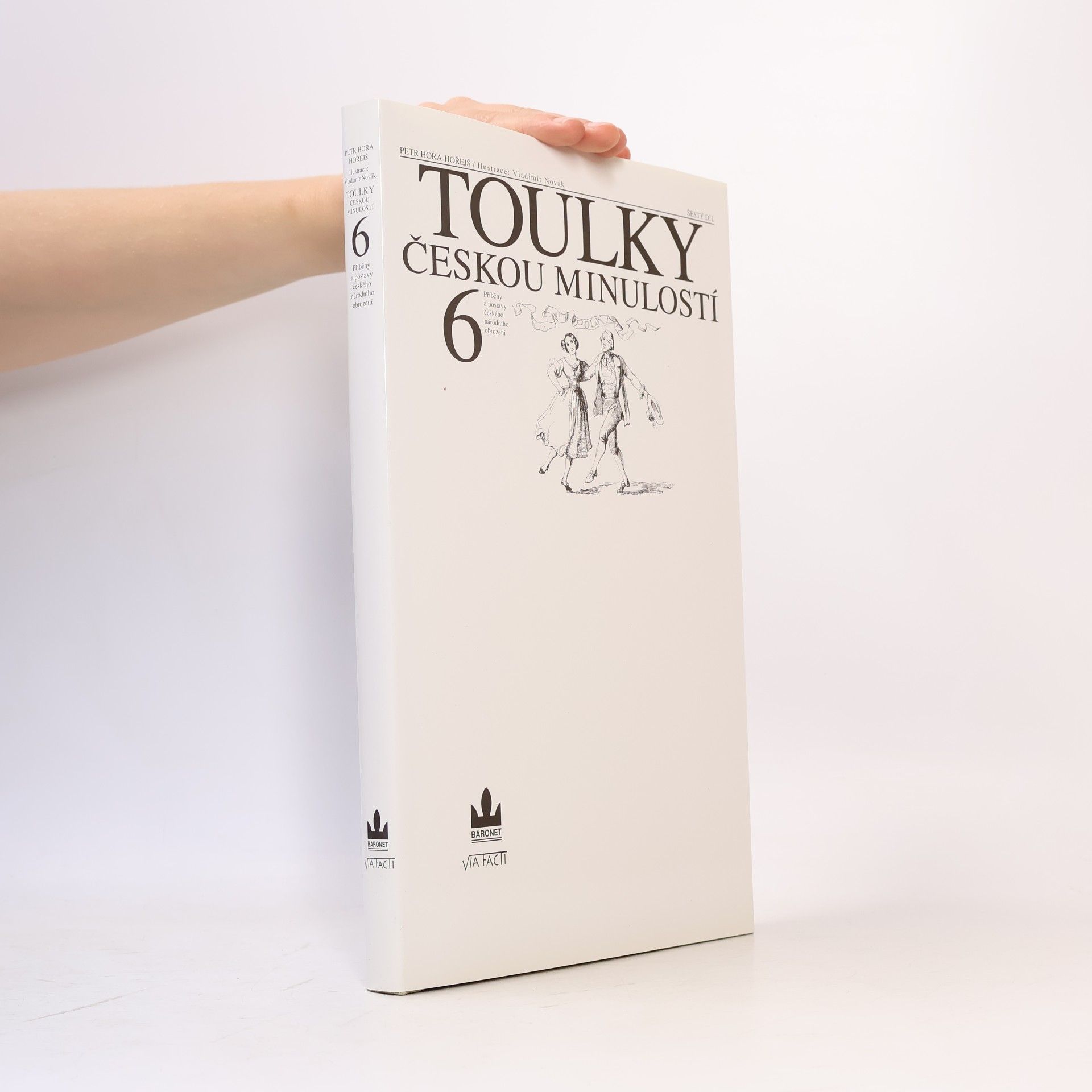 Petr Hořejš Toulky českou minulostí 6