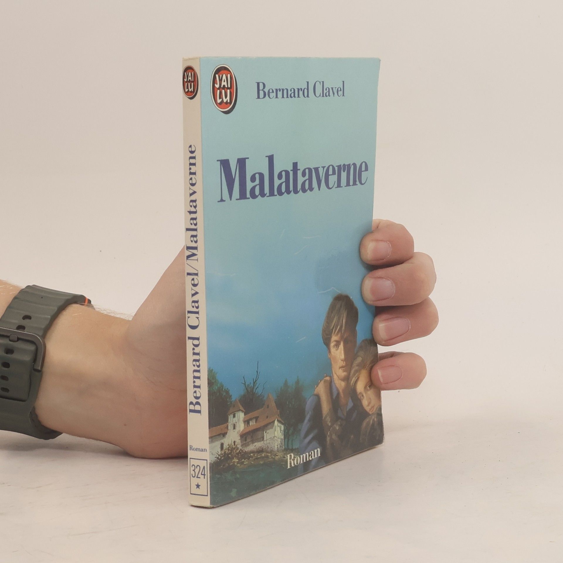 Bernard Clavel Malataverne