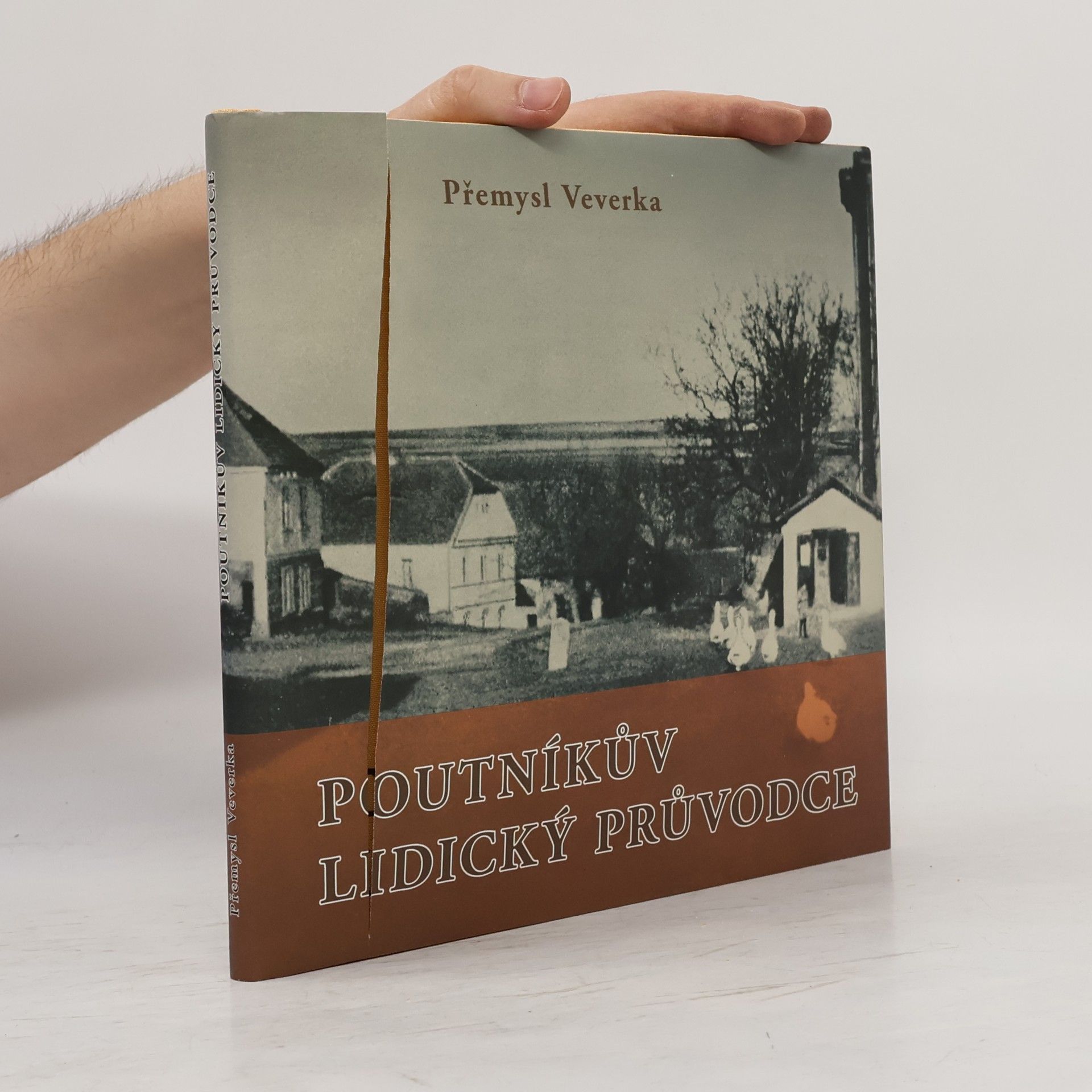 Přemysl Veverka Poutníkův lidický průvodce