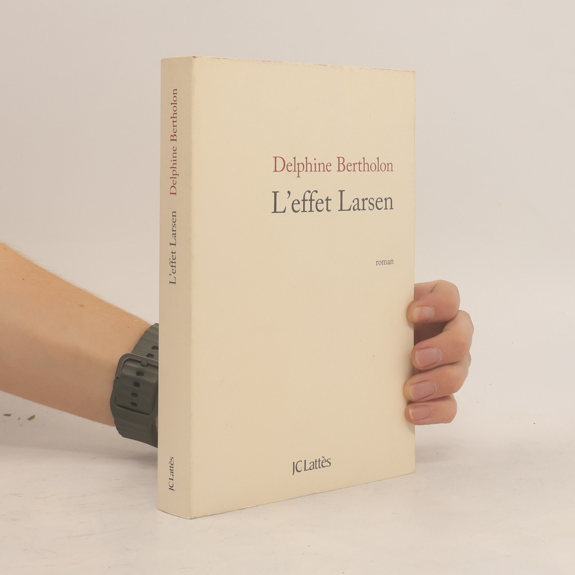 Delphine Bertholon L'effet Larsen