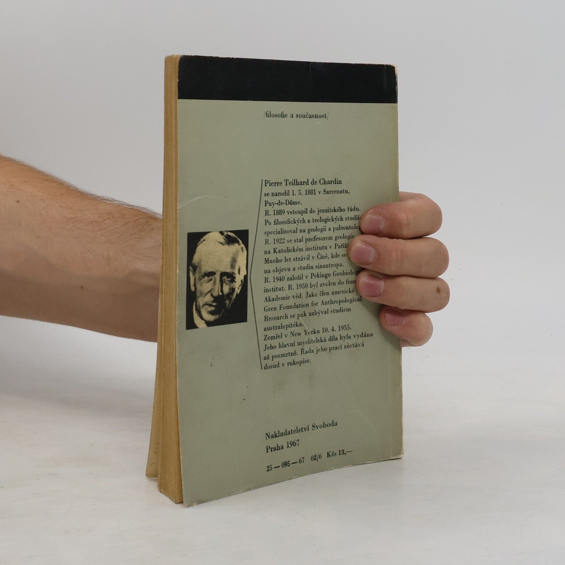 Pierre Teilhard de Chardin Místo člověka v přírodě