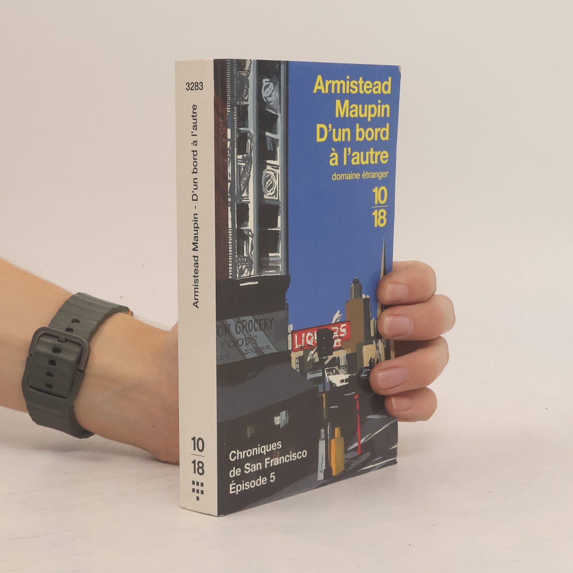 Armistead Maupin Chroniques de San Francisco - 5: D'un bord à l'autre