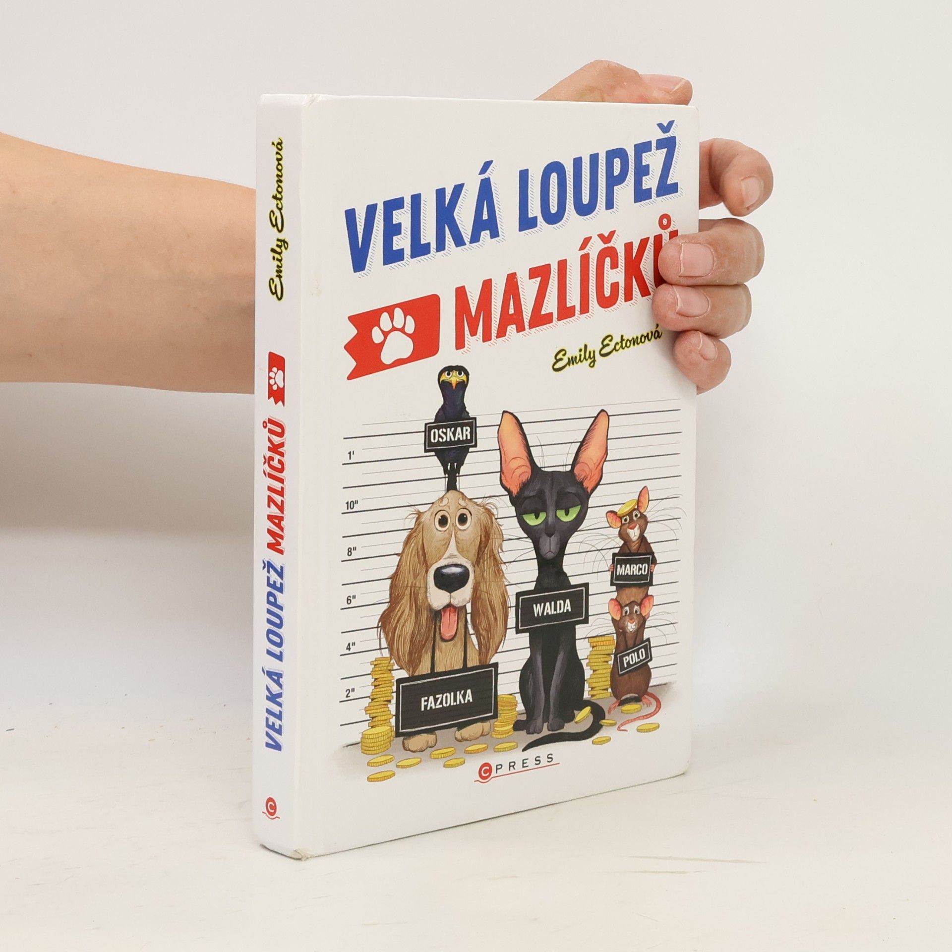 Emily Ecton Velká loupež mazlíčků