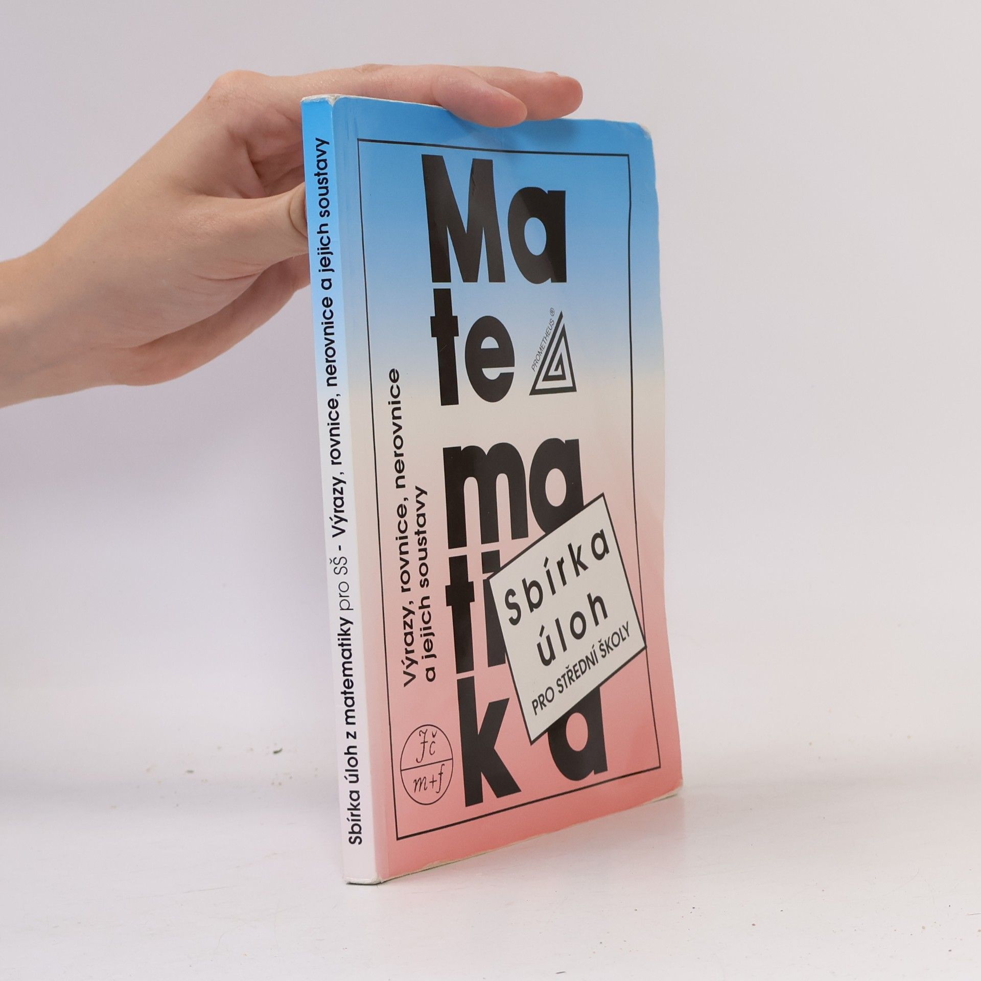 František Janeček Sbírka úloh z matematiky pro střední školy