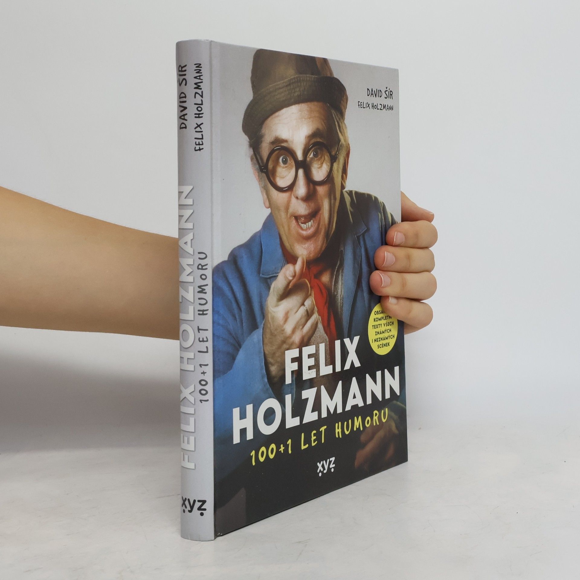 Felix Holzmann Felix Holzmann: 100+1 let humoru
