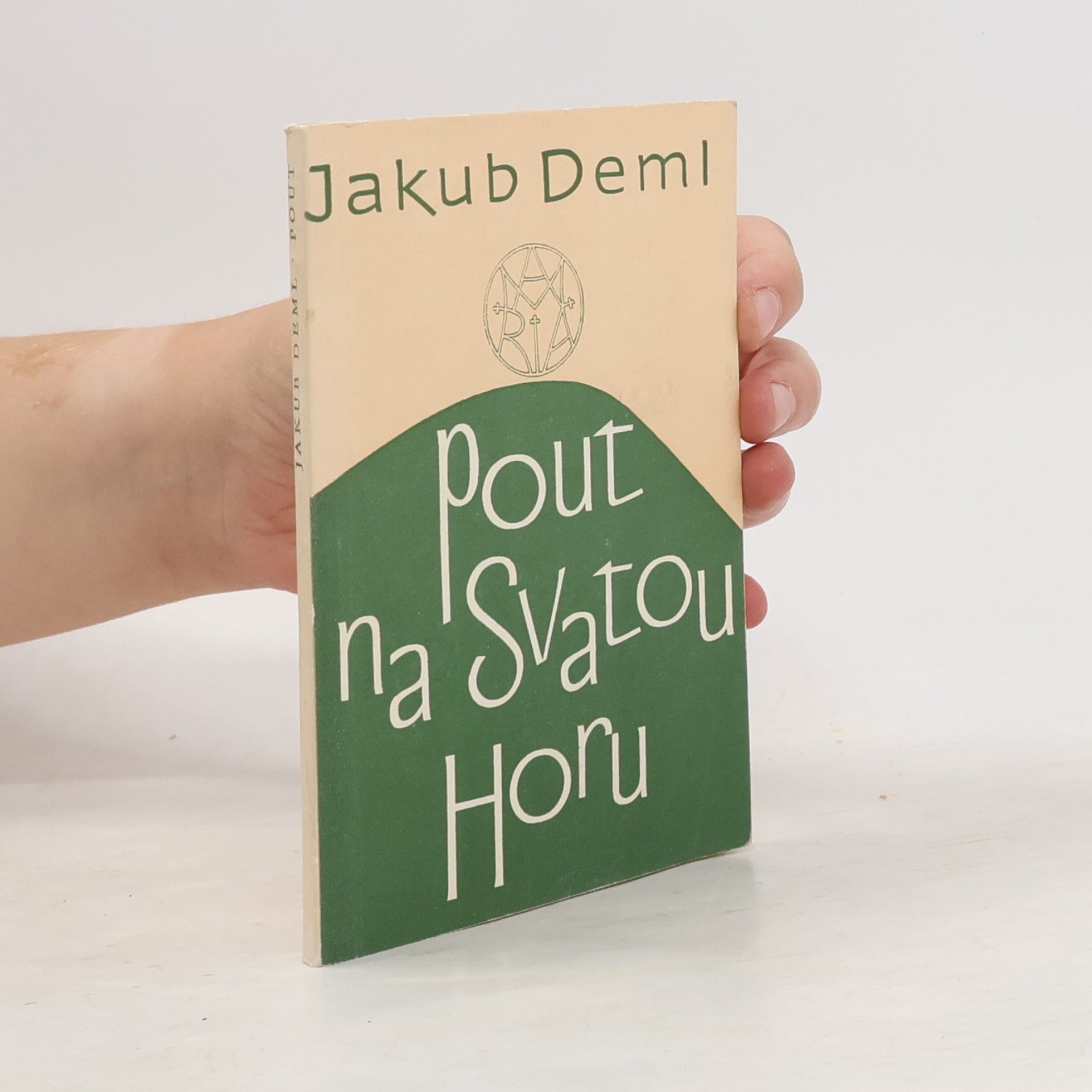 Jakub Deml Pout na Svatou Horu