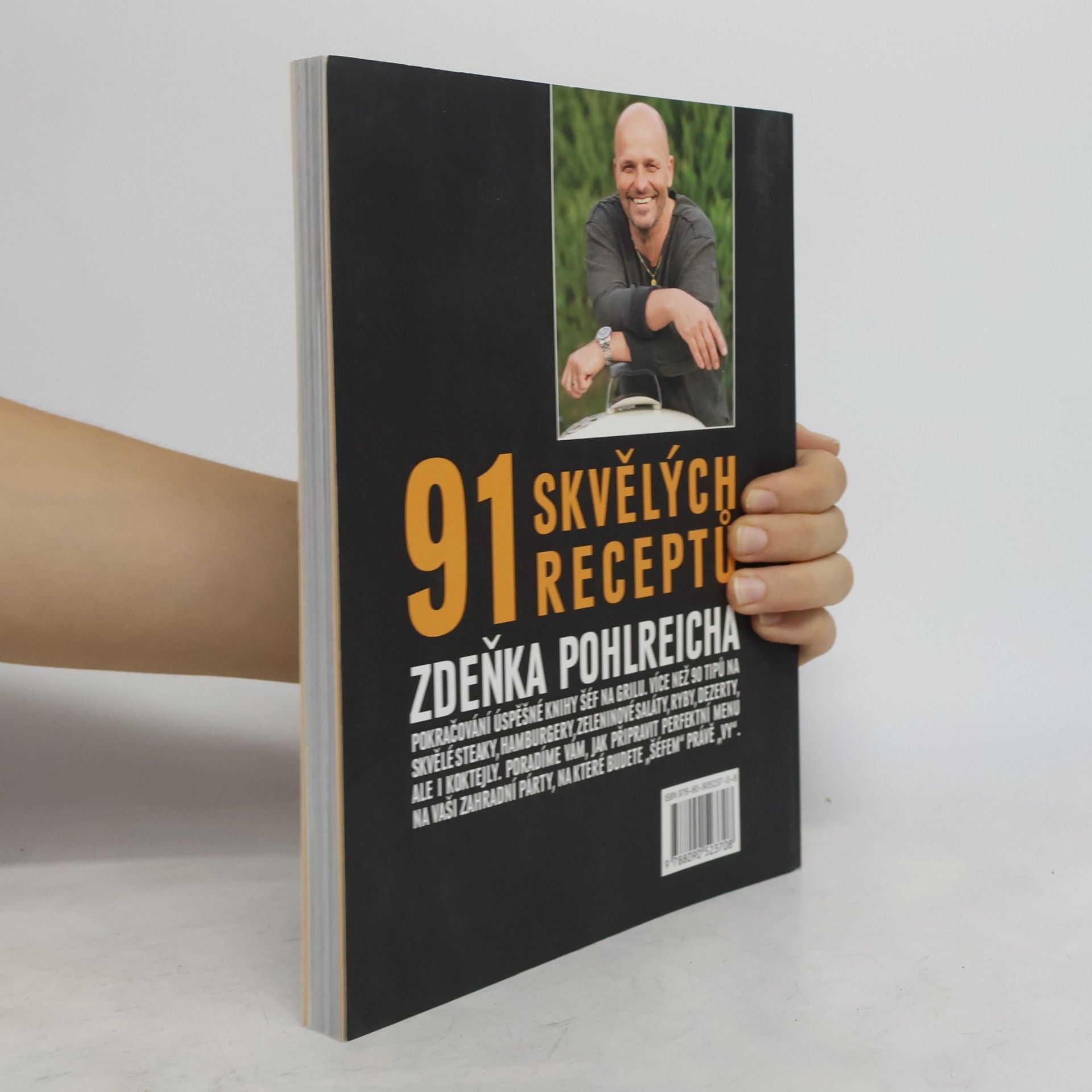 Zdeněk Pohlreich Šéf na grilu II. 91 skvělých receptů Zdeňka Pohlreicha