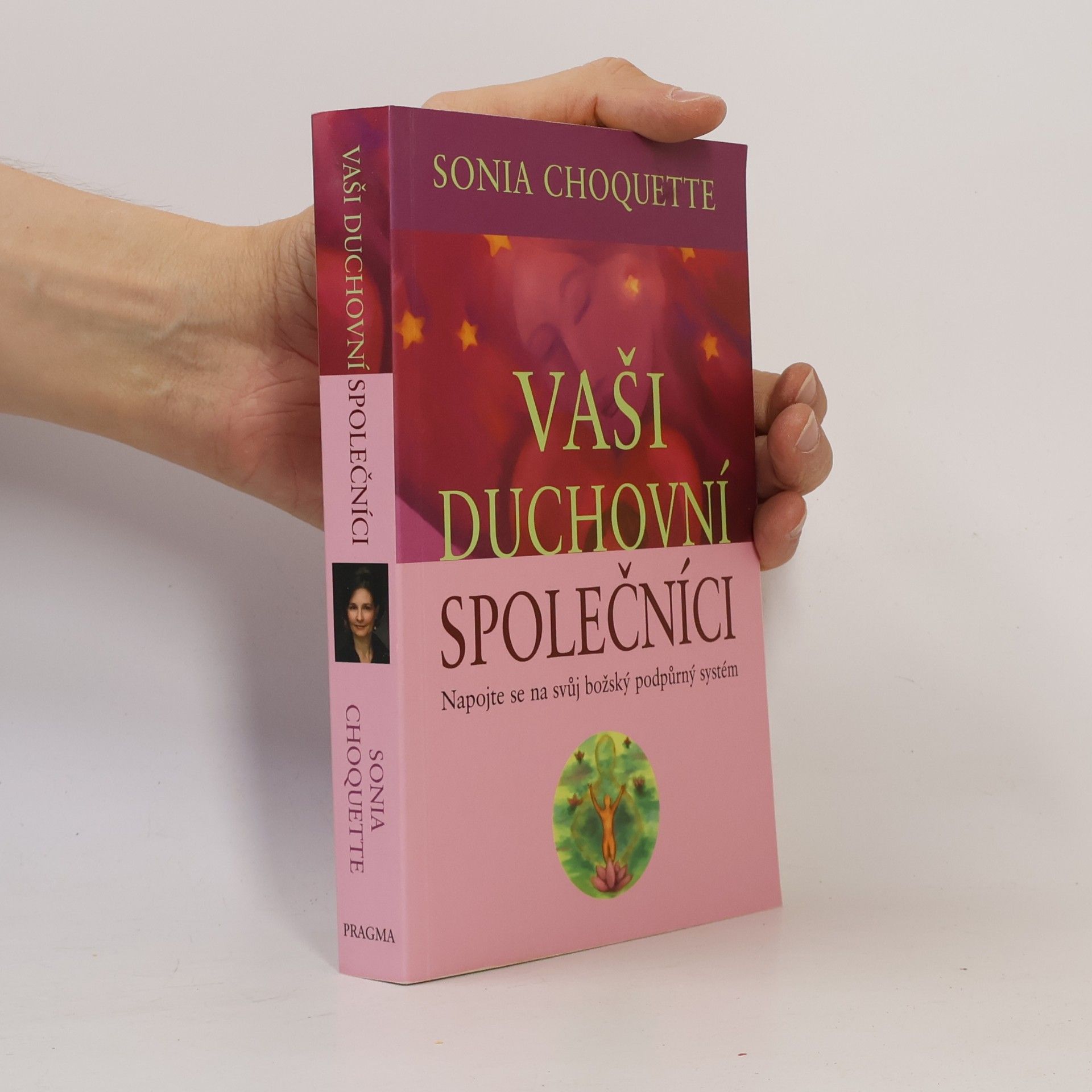 Sonia Choquette Vaši duchovní společníci : napojte se na svůj božský podpůrný systém