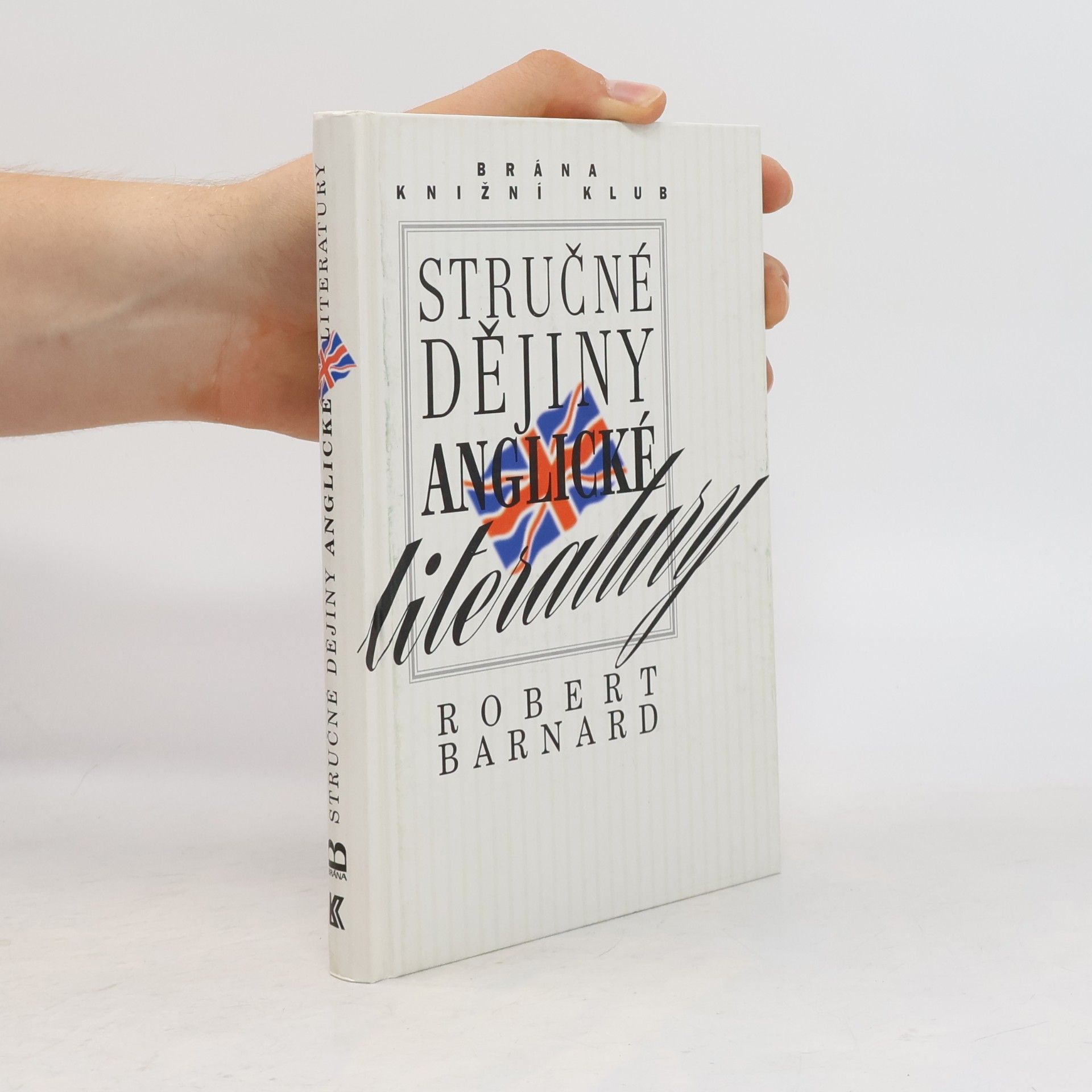 Bernard Bastable Stručné dějiny anglické literatury