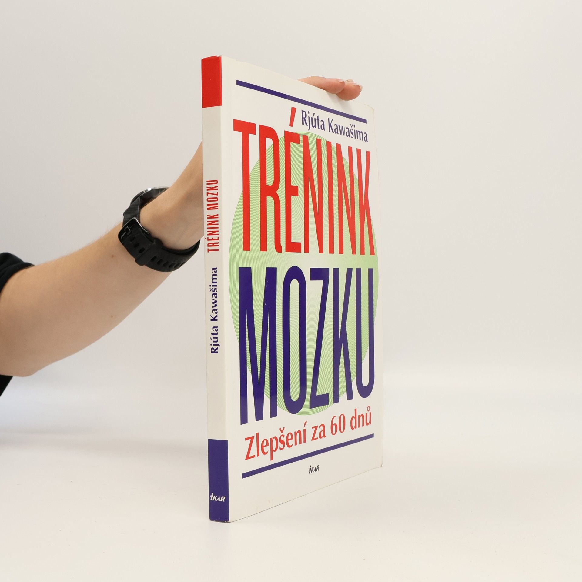 Ryūta Kawashima Trénink mozku : zlepšení za 60 dnů