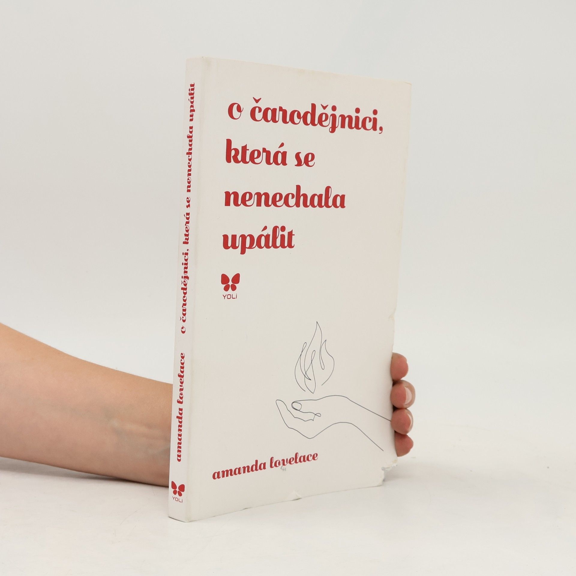 Amanda Lovelace O čarodějnici, která se nenechala upálit