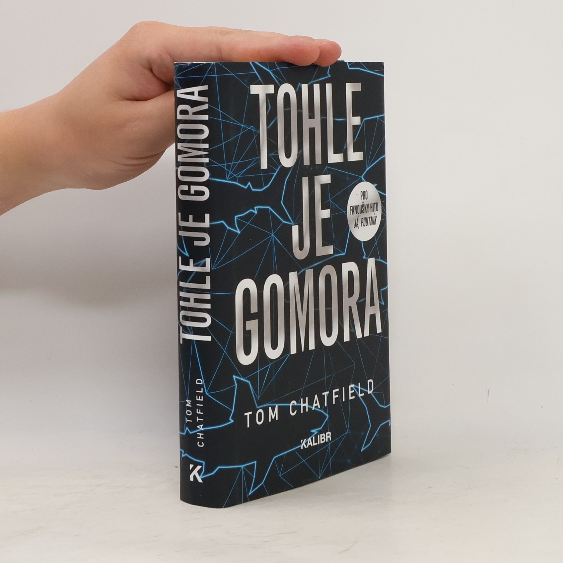 Tom Chatfield Tohle je Gomora